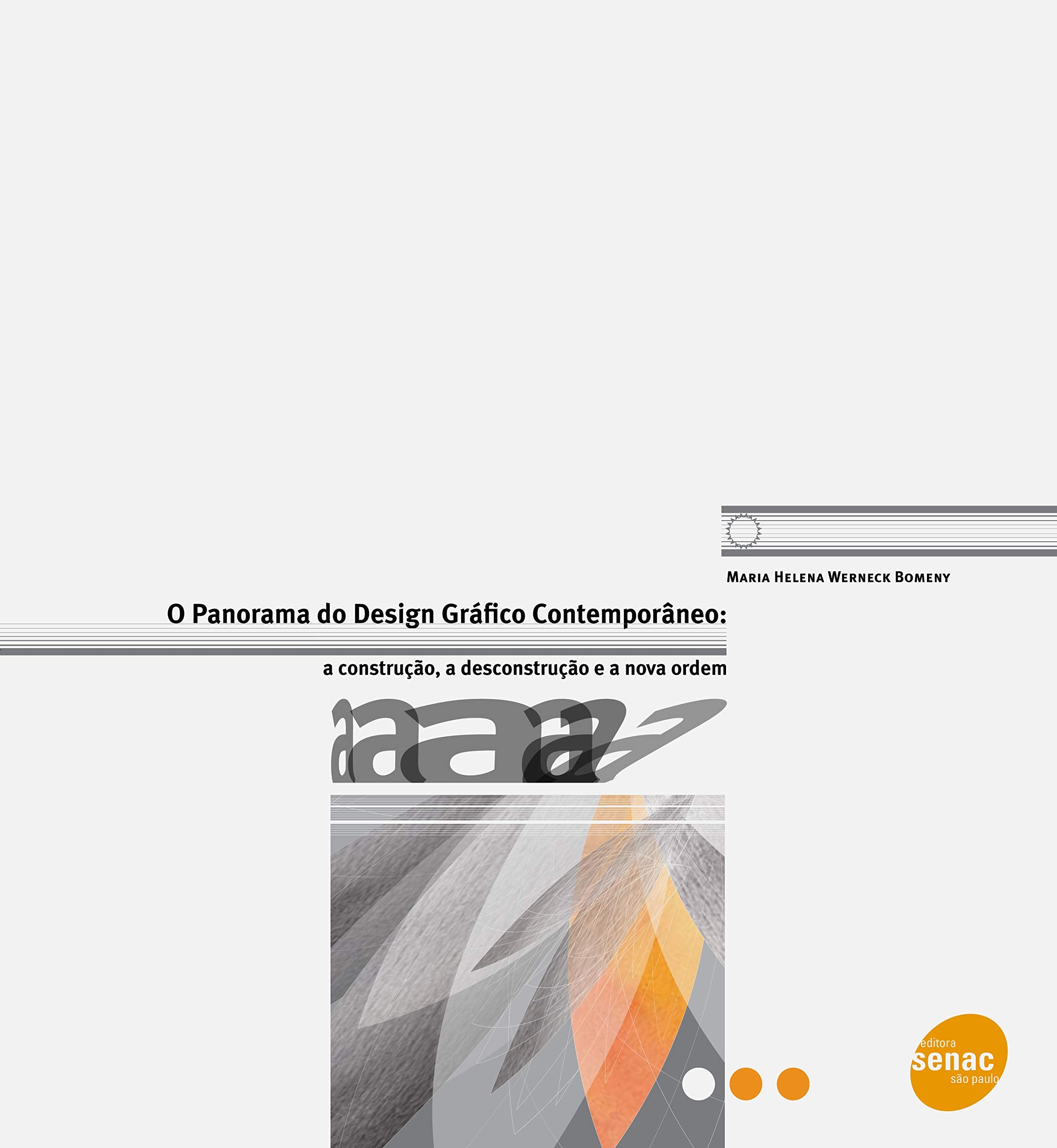 O Panorama do Design Gráfico Contemporâneo (Em Portuguese do Brasil) Books