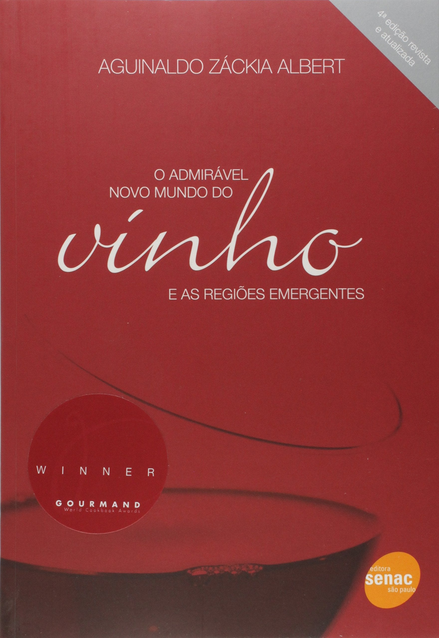 O Admirável Novo Mundo Do Vinho E As Regiões Emergentes (Em Portuguese do Brasil) Books