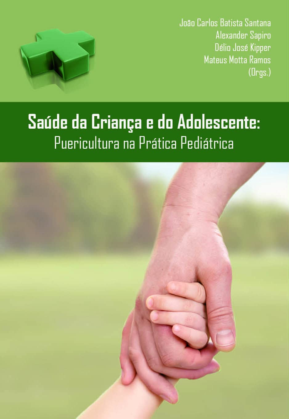 Saúde da criança e do adolescente: Puericultura na prática pediátrica Books