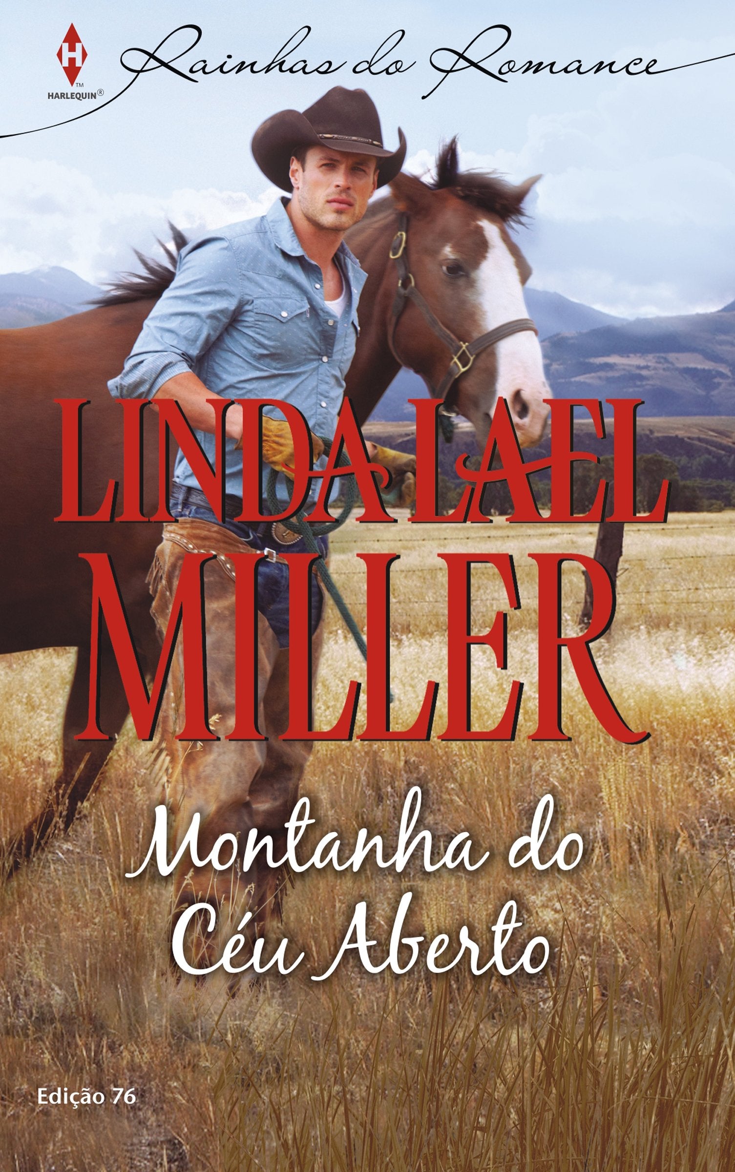 montanha de ceu aberto linda lael miller rainhas do romanc Ed. 2013 Books