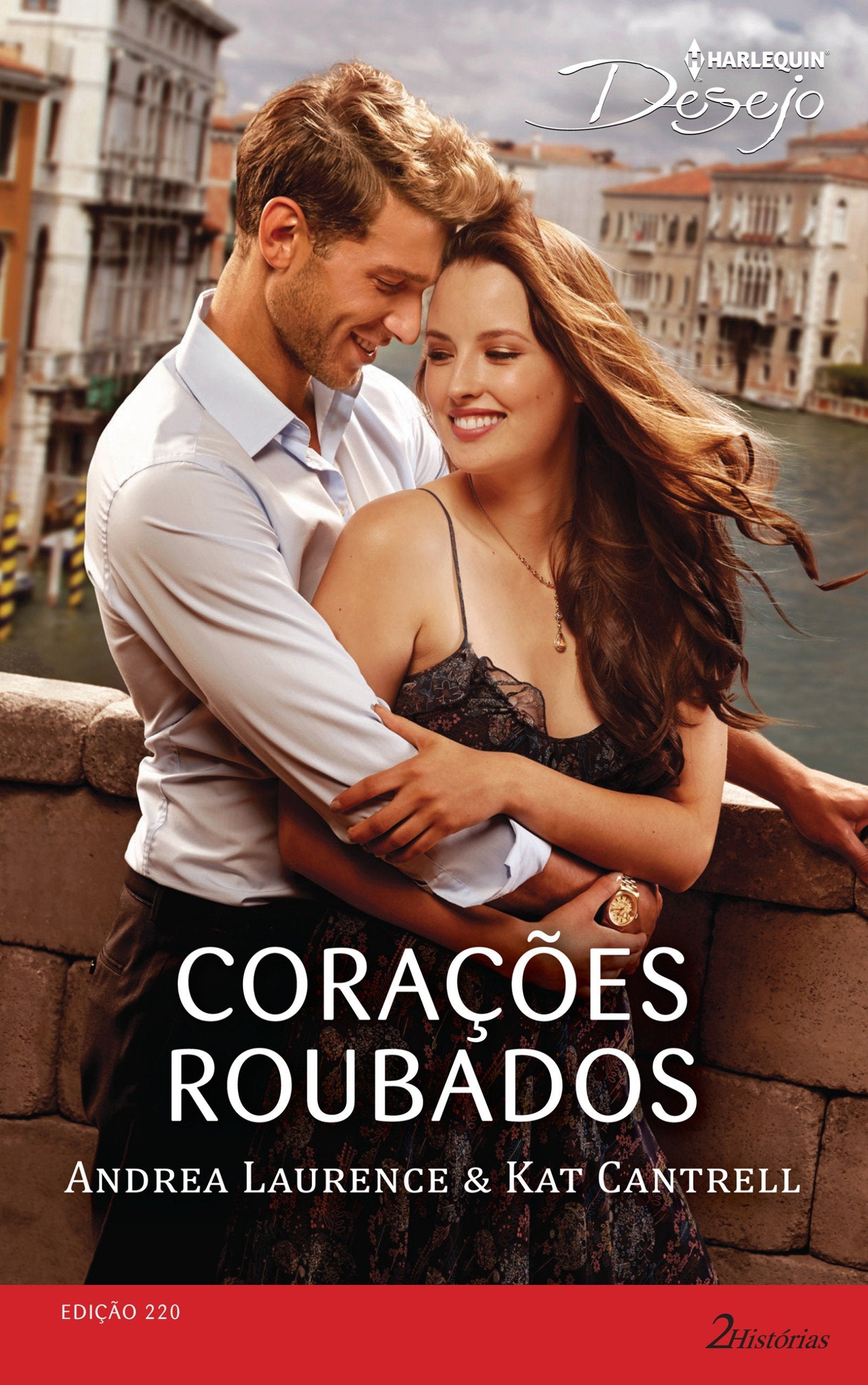 Corações Roubados - Coleção Harlequin Desejo. Número 220 (Em Portuguese do Brasil) Books