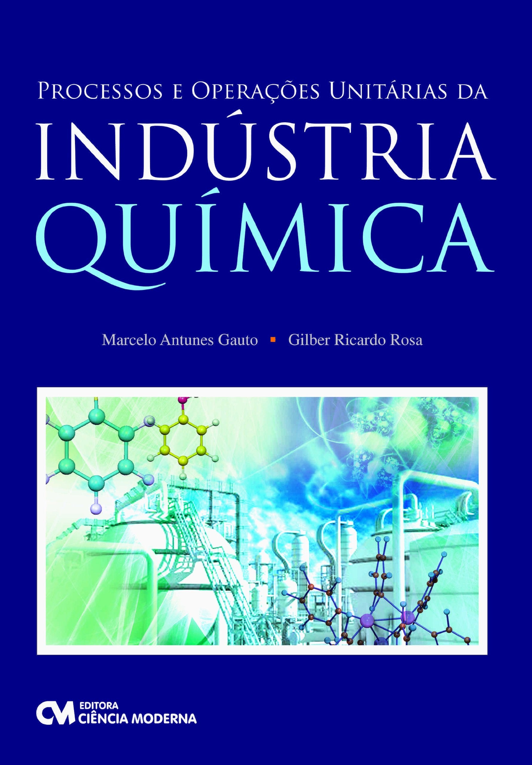 Processos E Operaçoes Unitarias Da Industria Quimica (Em Portuguese do Brasil) Books
