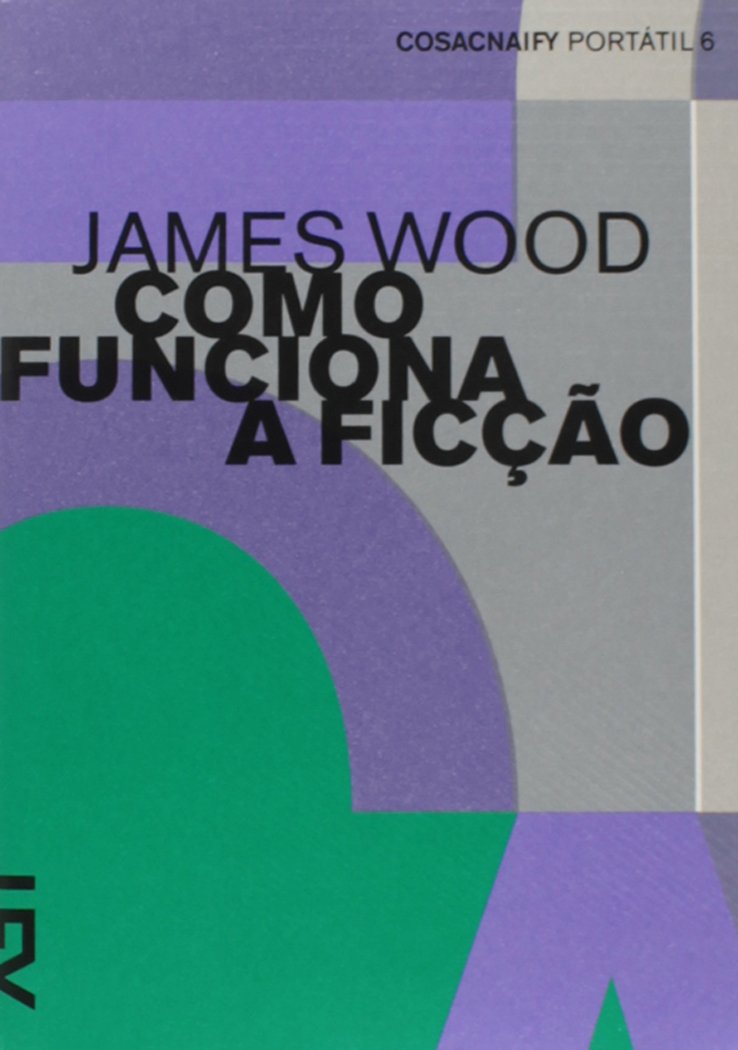 Como Funciona a Ficção - Coleção Portátil 6 (Em Portuguese do Brasil) Books