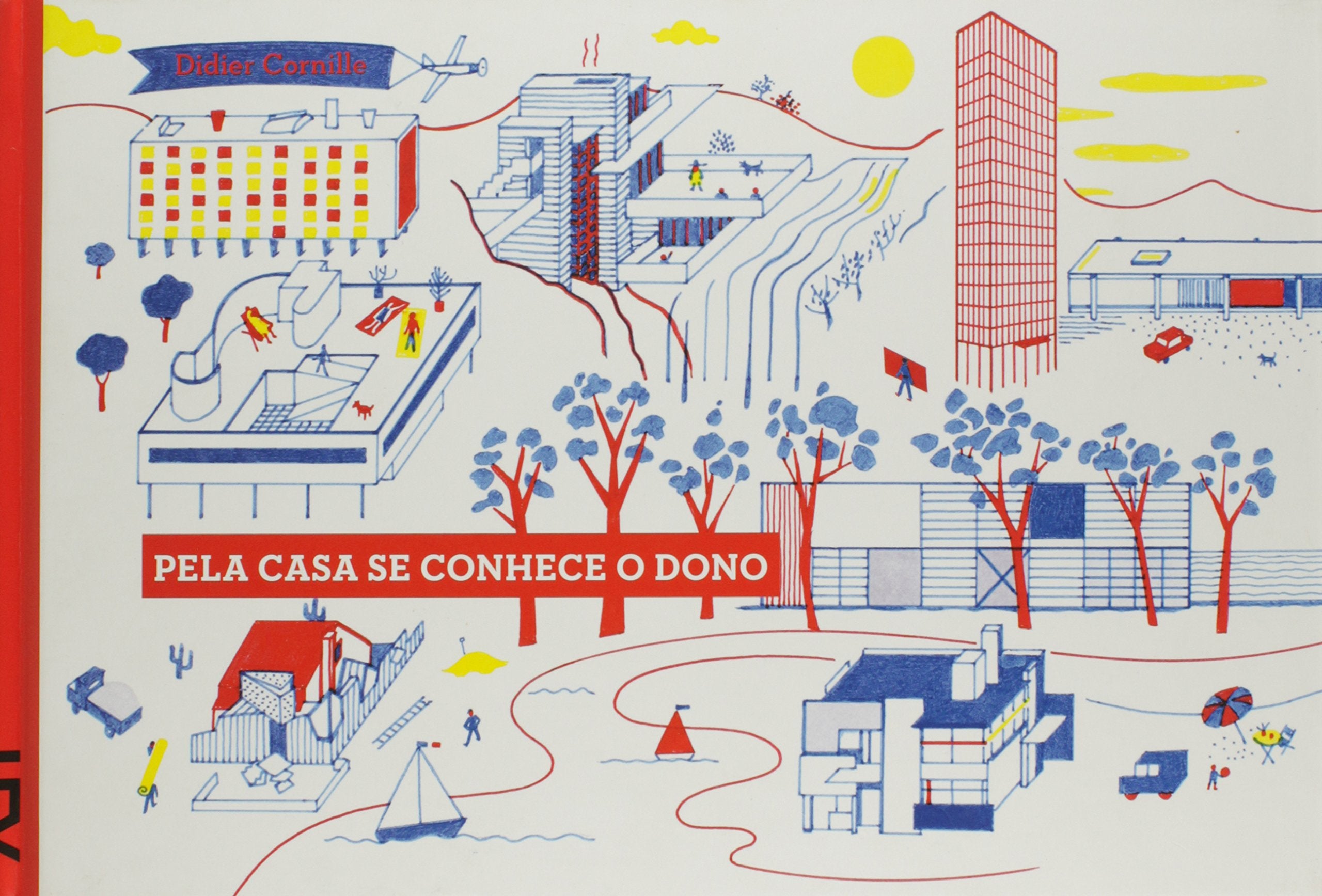 Pela Casa Se Conhece O Dono (Em Portuguese do Brasil) Books