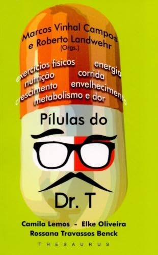 Pílulas do Dr. T (Em Portuguese do Brasil) Books