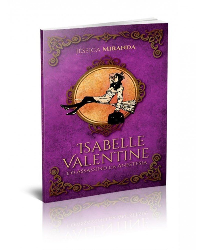 Isabelle Valentine. E o Assassino da Anestesia book