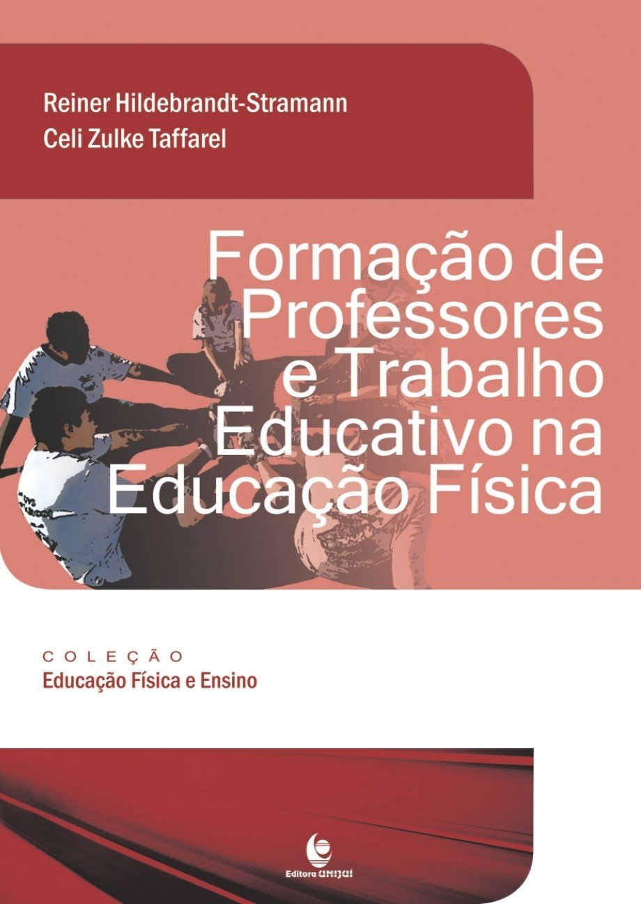 Formação de Professores e Trabalho Educativo na Educação Física Books