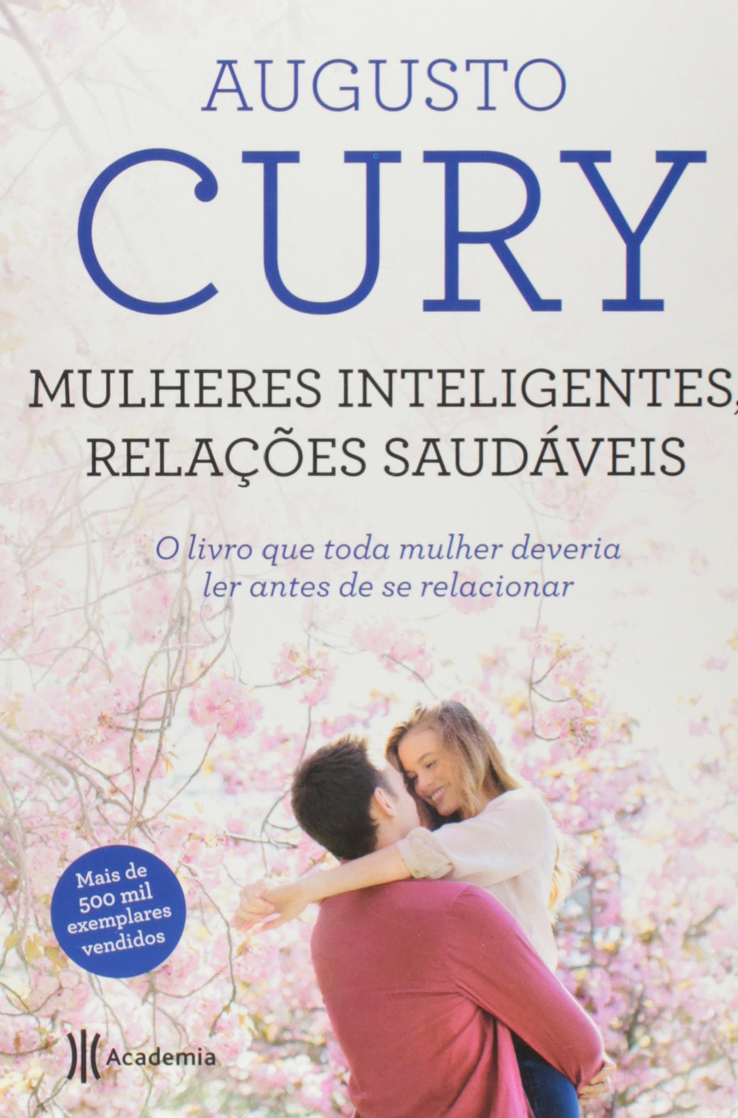 Mulheres Inteligentes. Relações Saudáveis (Em Portuguese do Brasil) Books