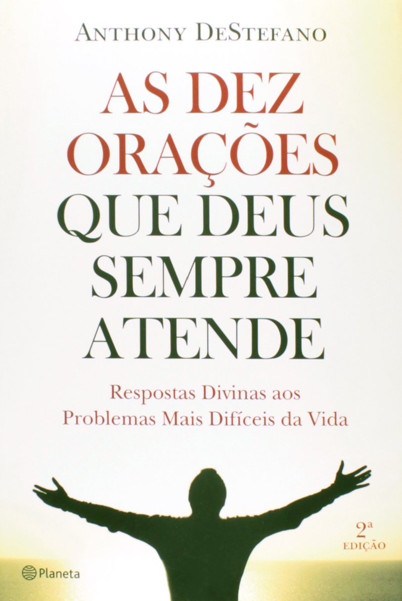 as dez oracoes que deus sempre atende Books