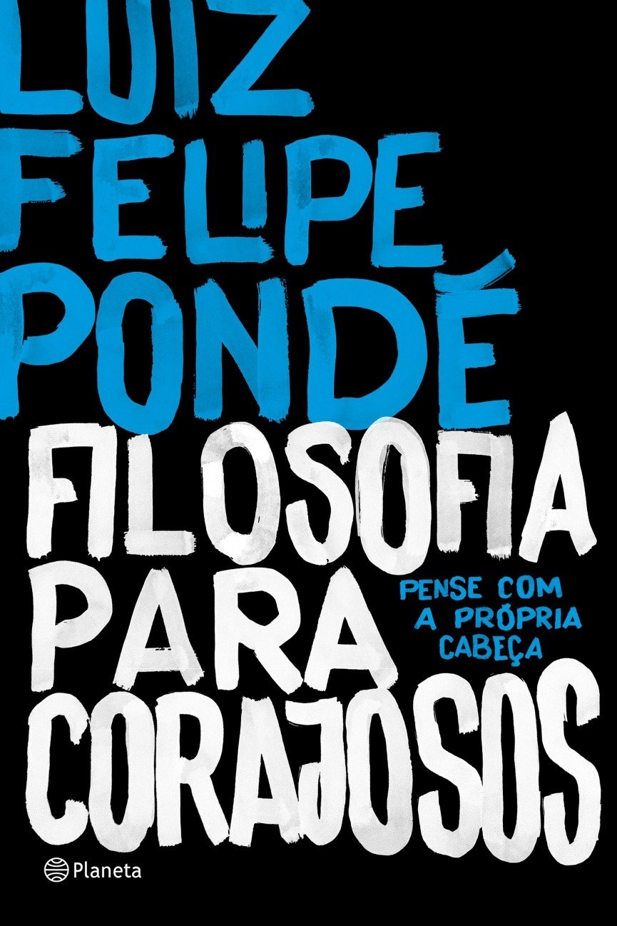 Filosofia Para Corajosos (Em Portuguese do Brasil) Books