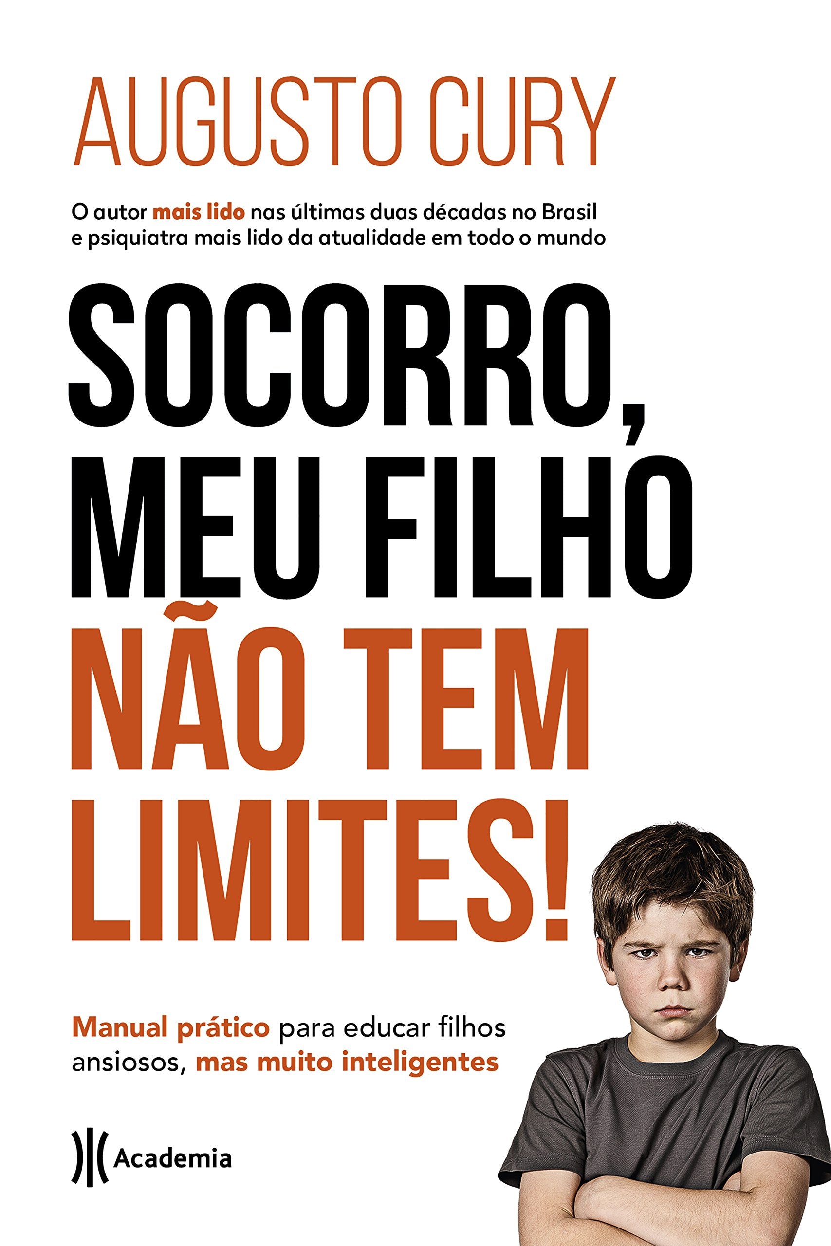 Socorro, Meu Filho não Tem Limites! Books