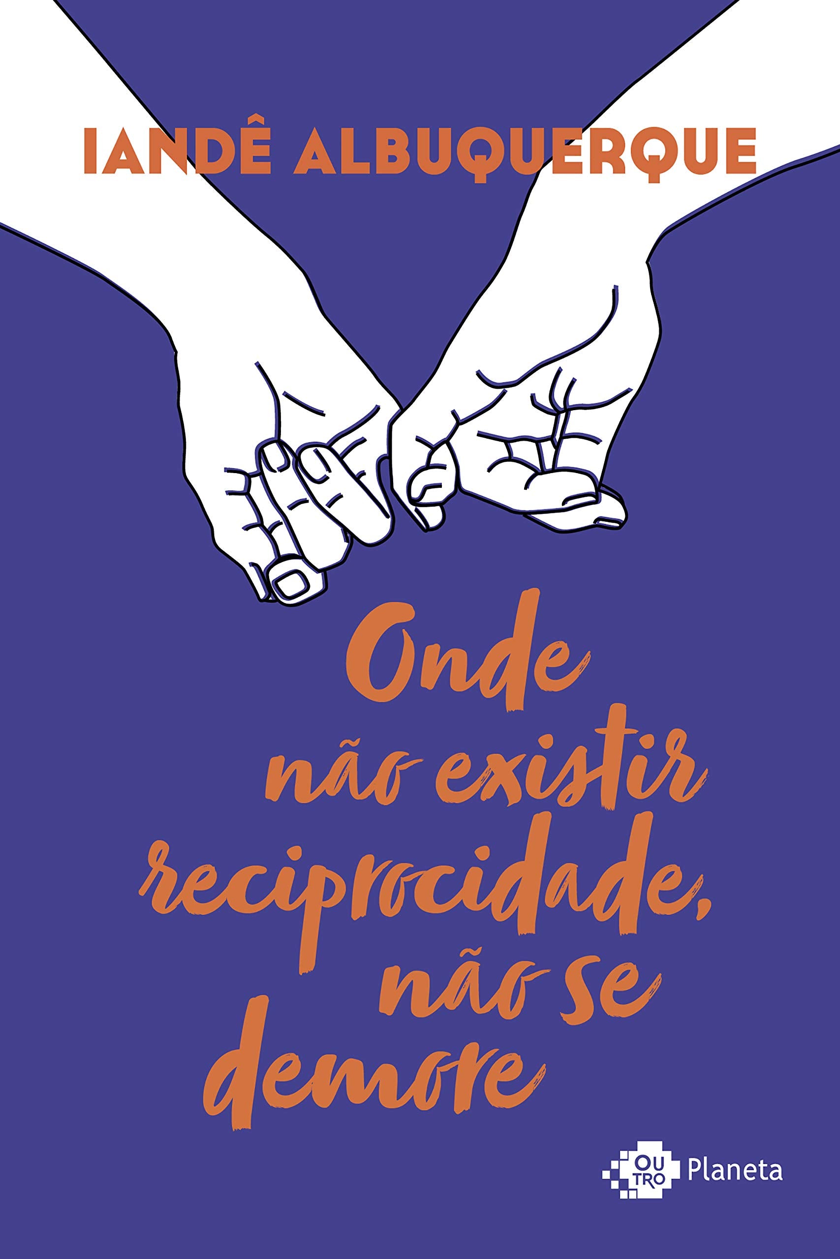 Onde Não Existir Reciprocidade, Não Se Demore book
