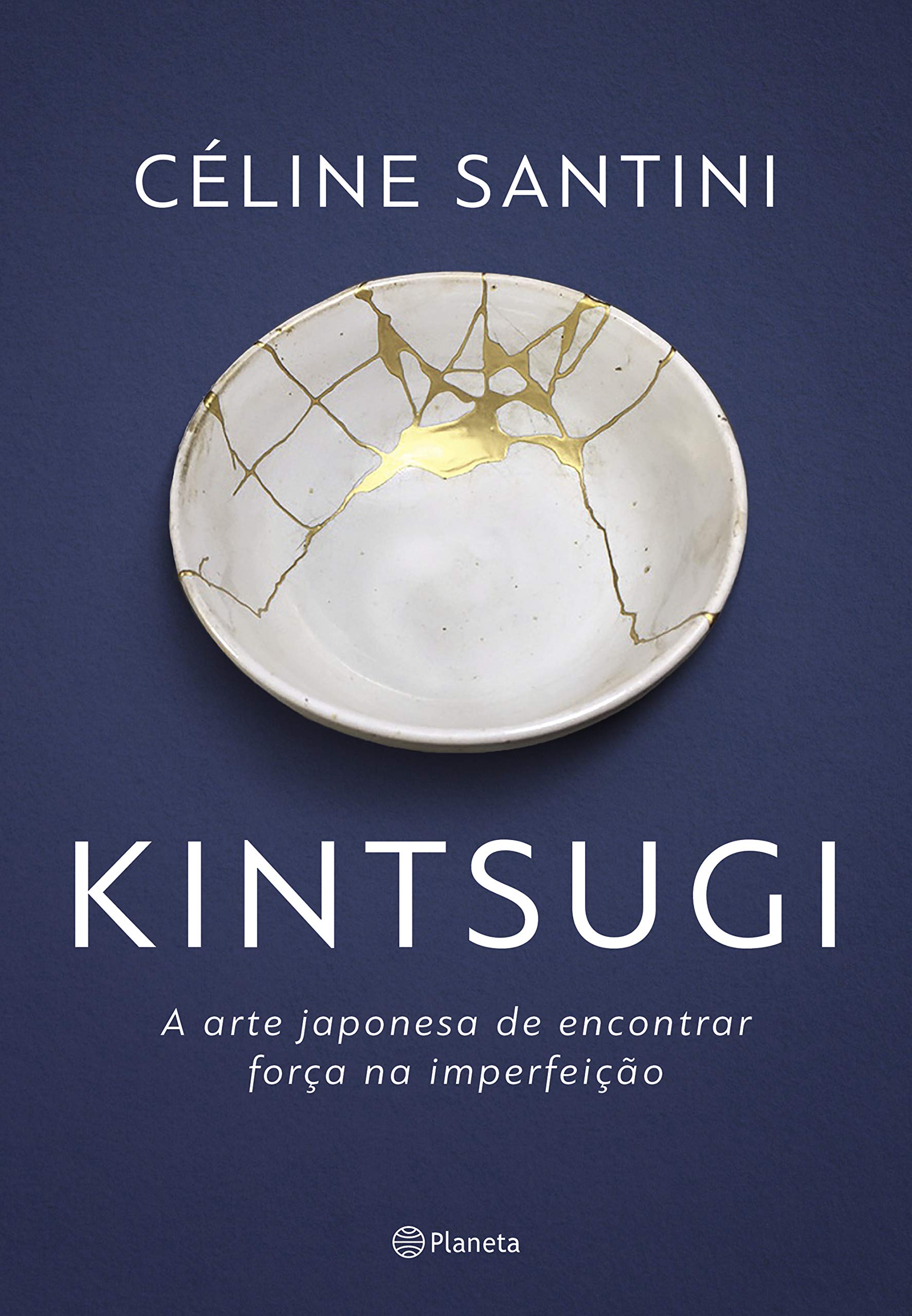 Kintsugi: A arte japonesa de encontrar força na imperfeição Books