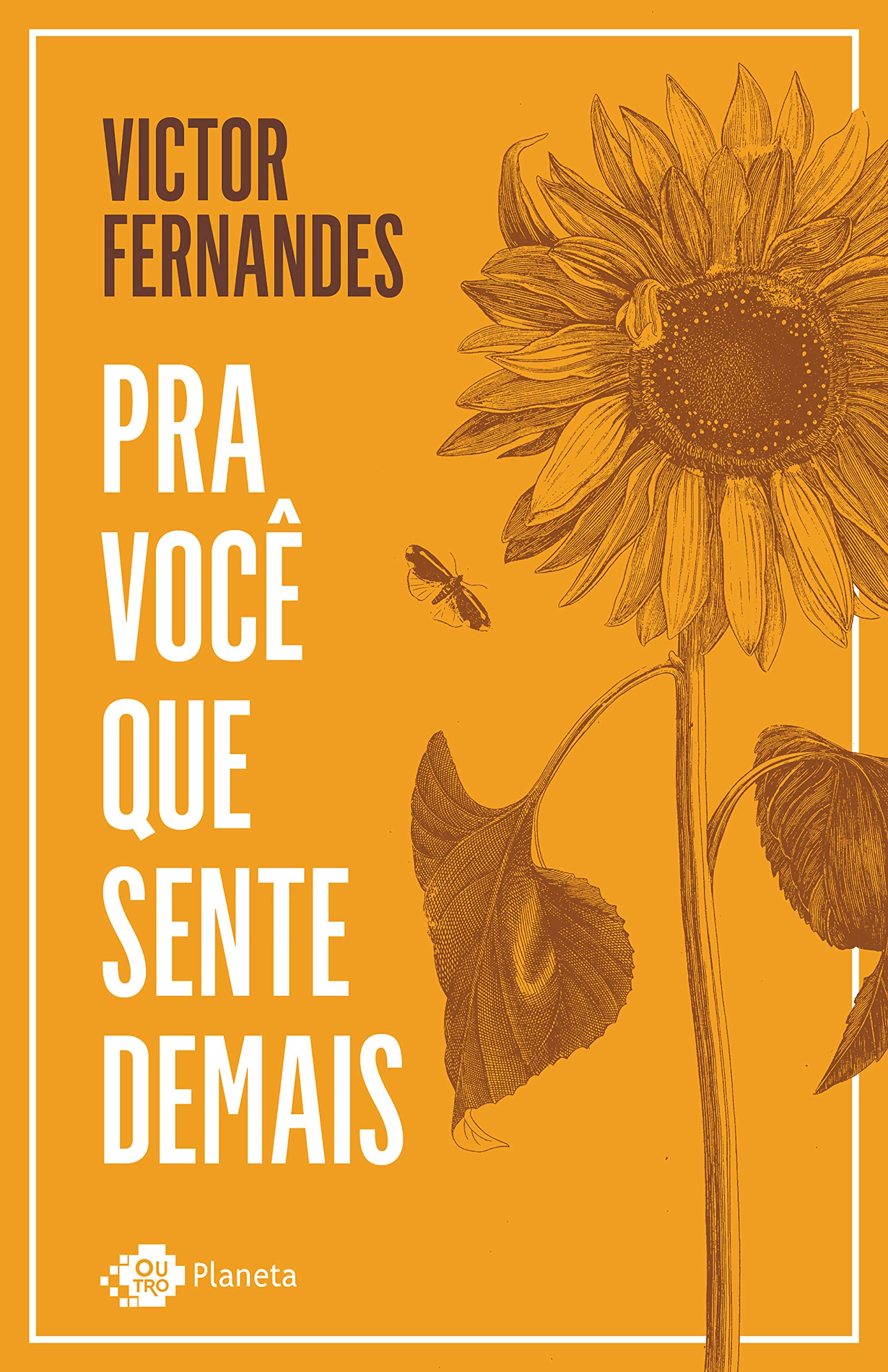 Pra Voce Que Sente Demais (Em Portugues do Brasil) Books