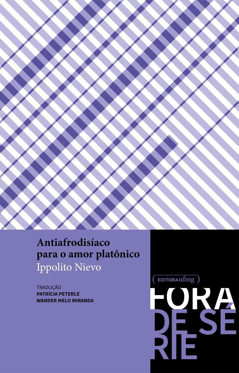Antiafrodisíaco Para o Amor Platônico - Coleção Fora de Série Books