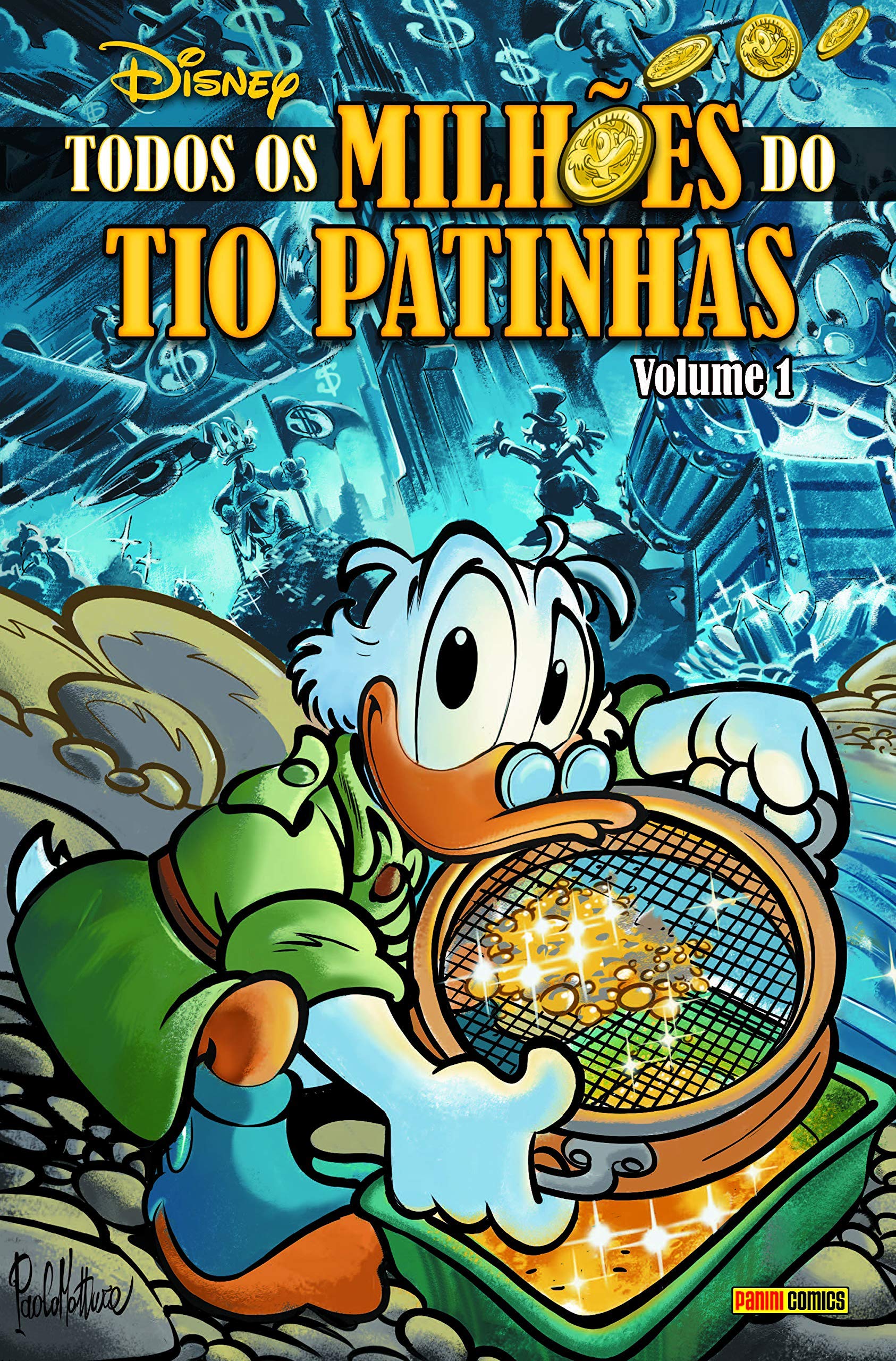 Todos Os Milhões Do TIO Patinhas Vol. 1: Capa Dura book