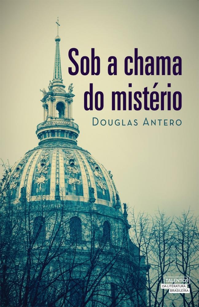 livro sob a chama do misterio douglas antero Ed. 2015 Books