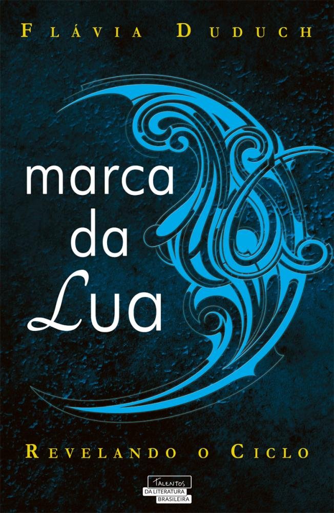 livro marca da lua revelando o cicl flavia duduch Ed. 2014 Books