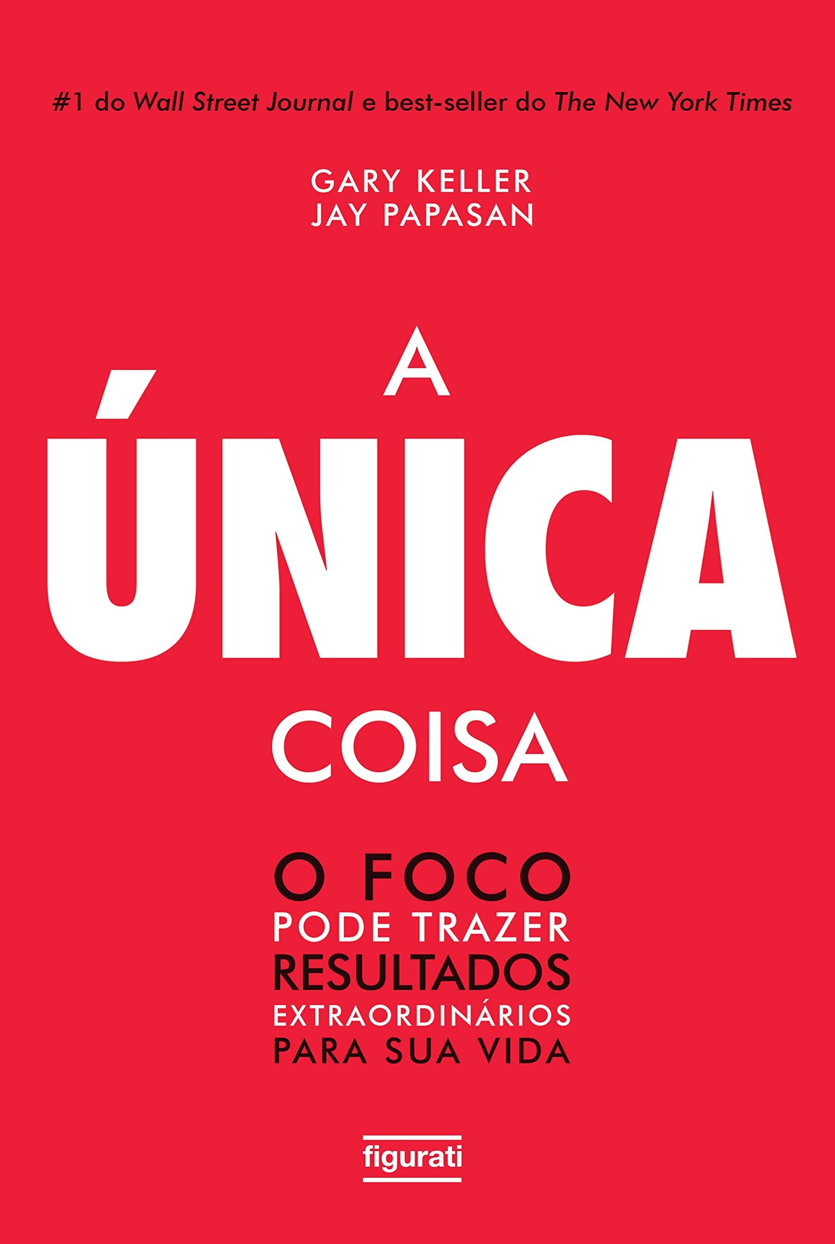 A Única Coisa (Em Portuguese do Brasil) book