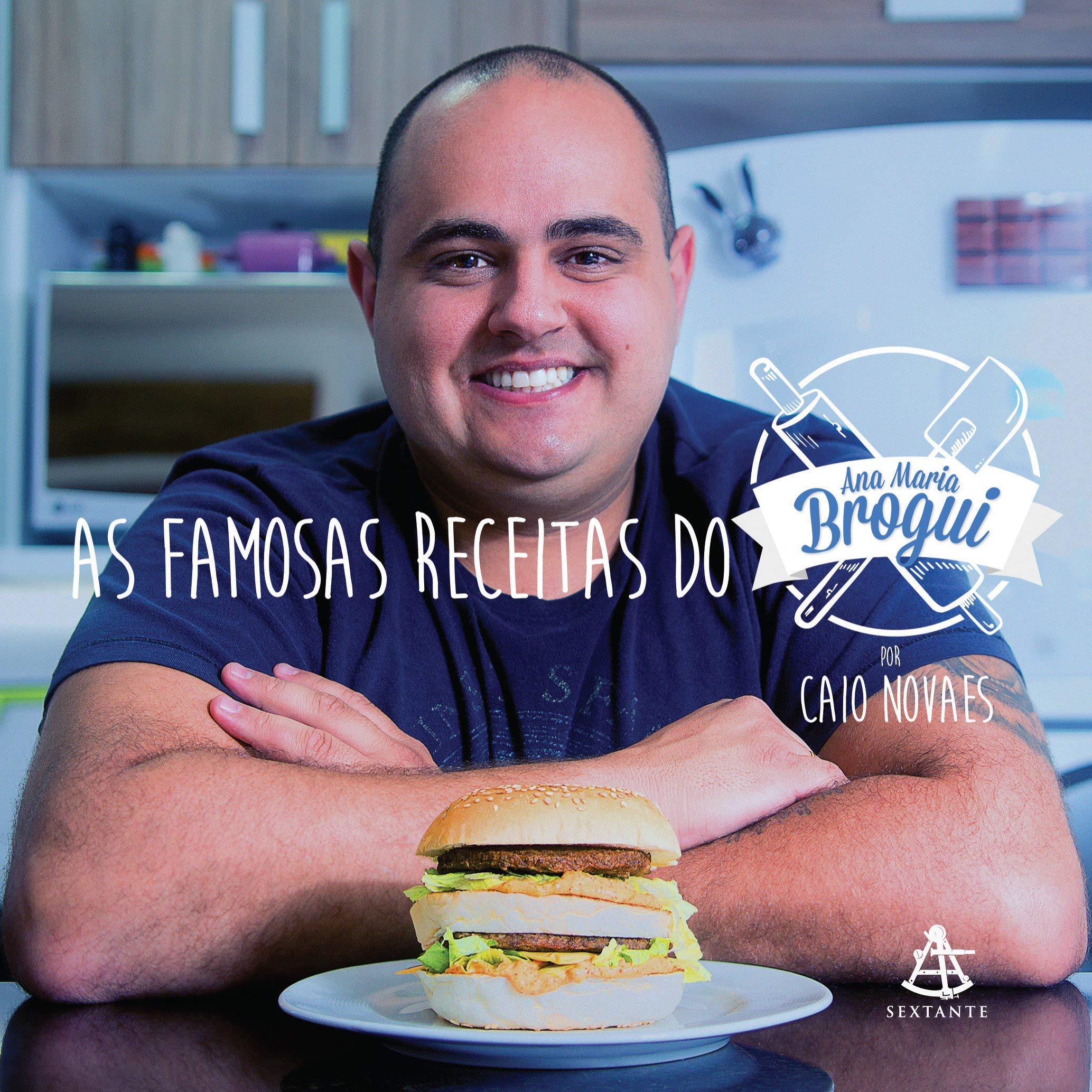 As Famosas Receitas do Ana Maria Brogui (Em Portuguese do Brasil) Books