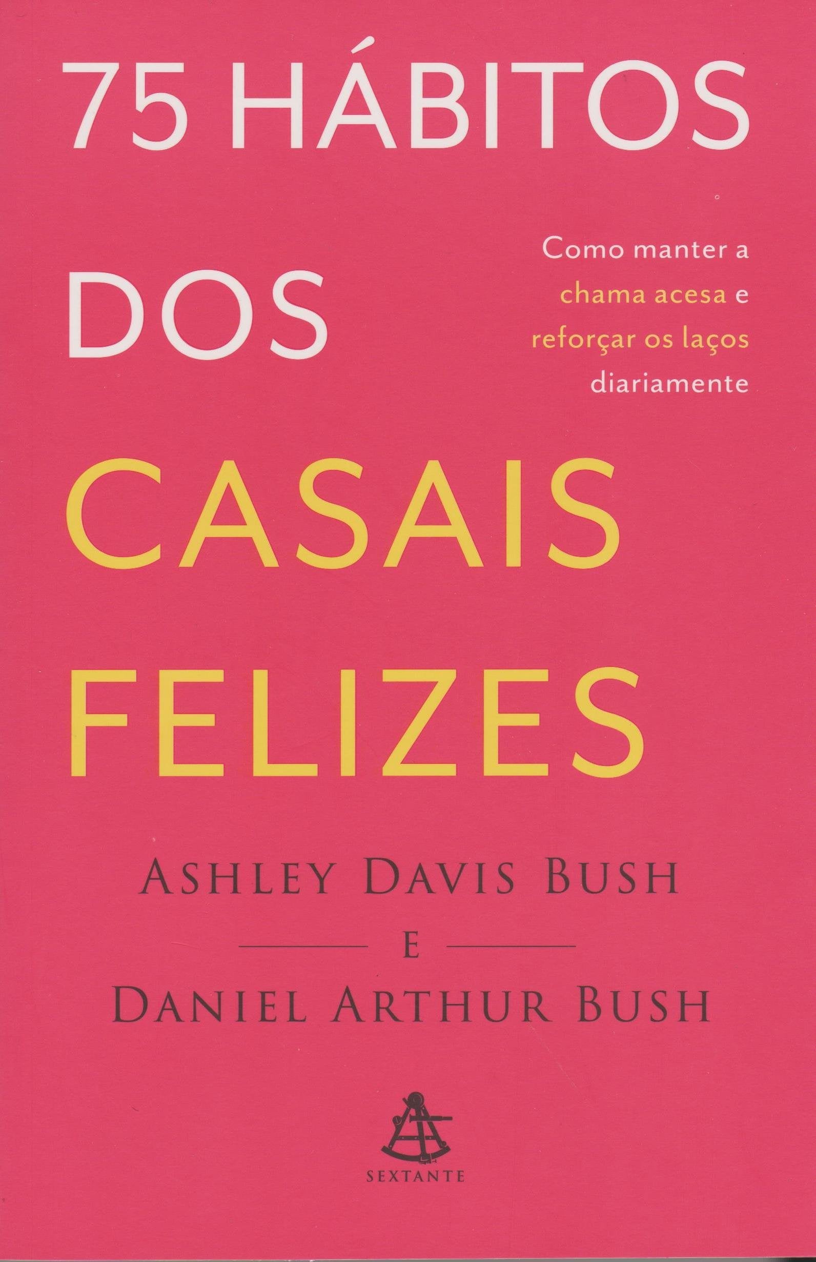 75 Hábitos dos Casais Felizes (Em Portuguese do Brasil) Books