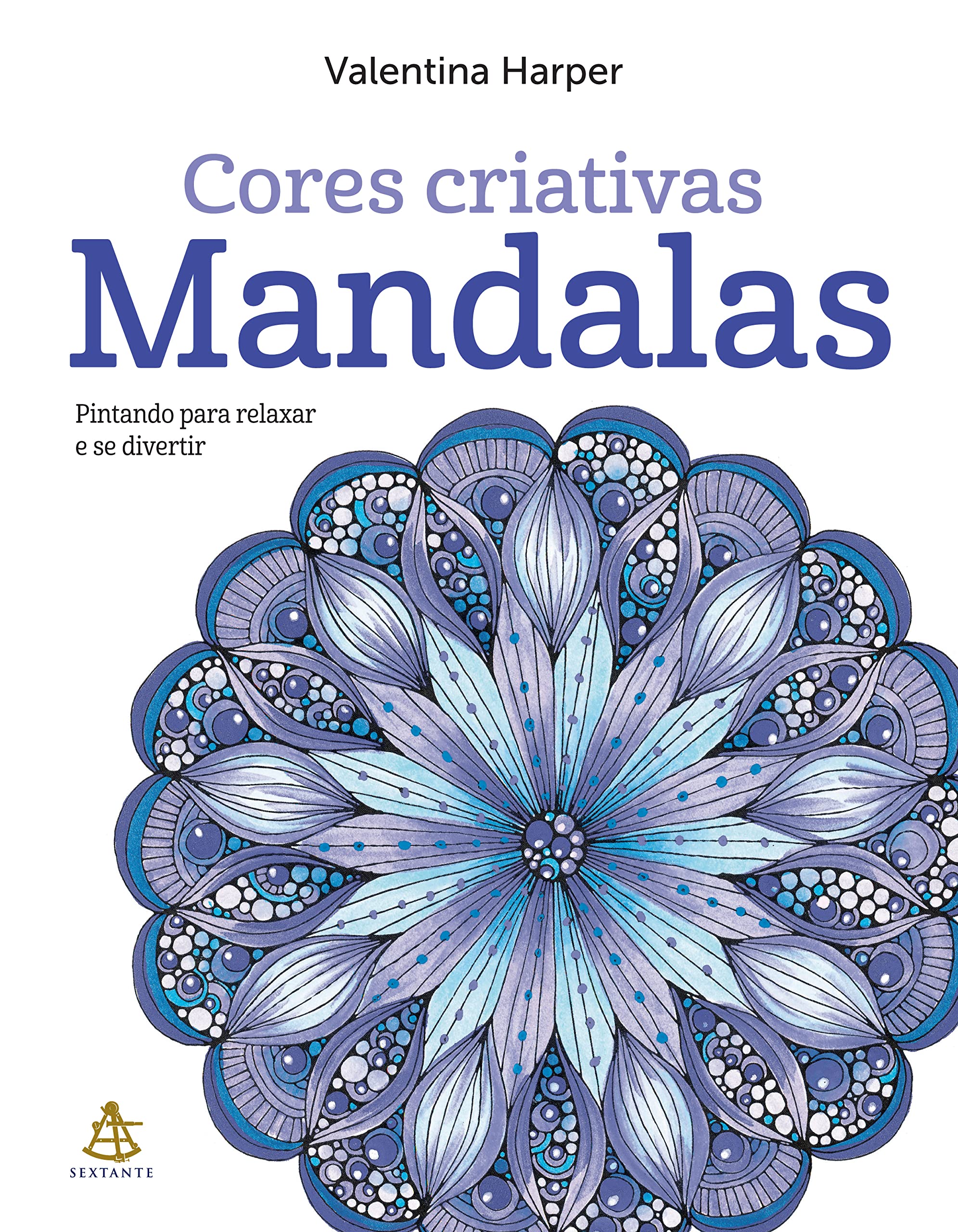 Mandalas. Cores Criativas (Em Portuguese do Brasil) Books