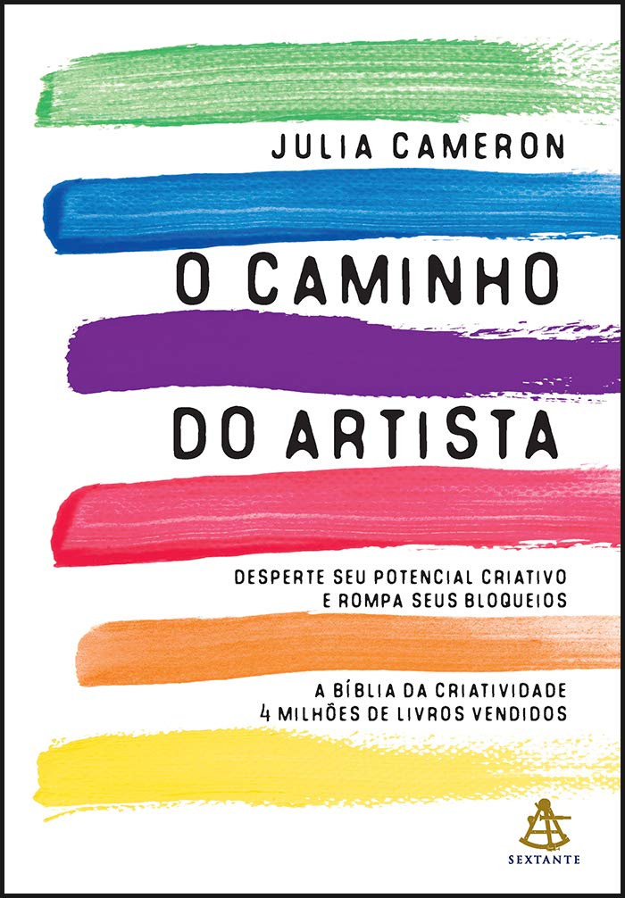 O Caminho do Artista. Desperte Seu Potencial Criativo e Rompa Seus Bloqueios Books