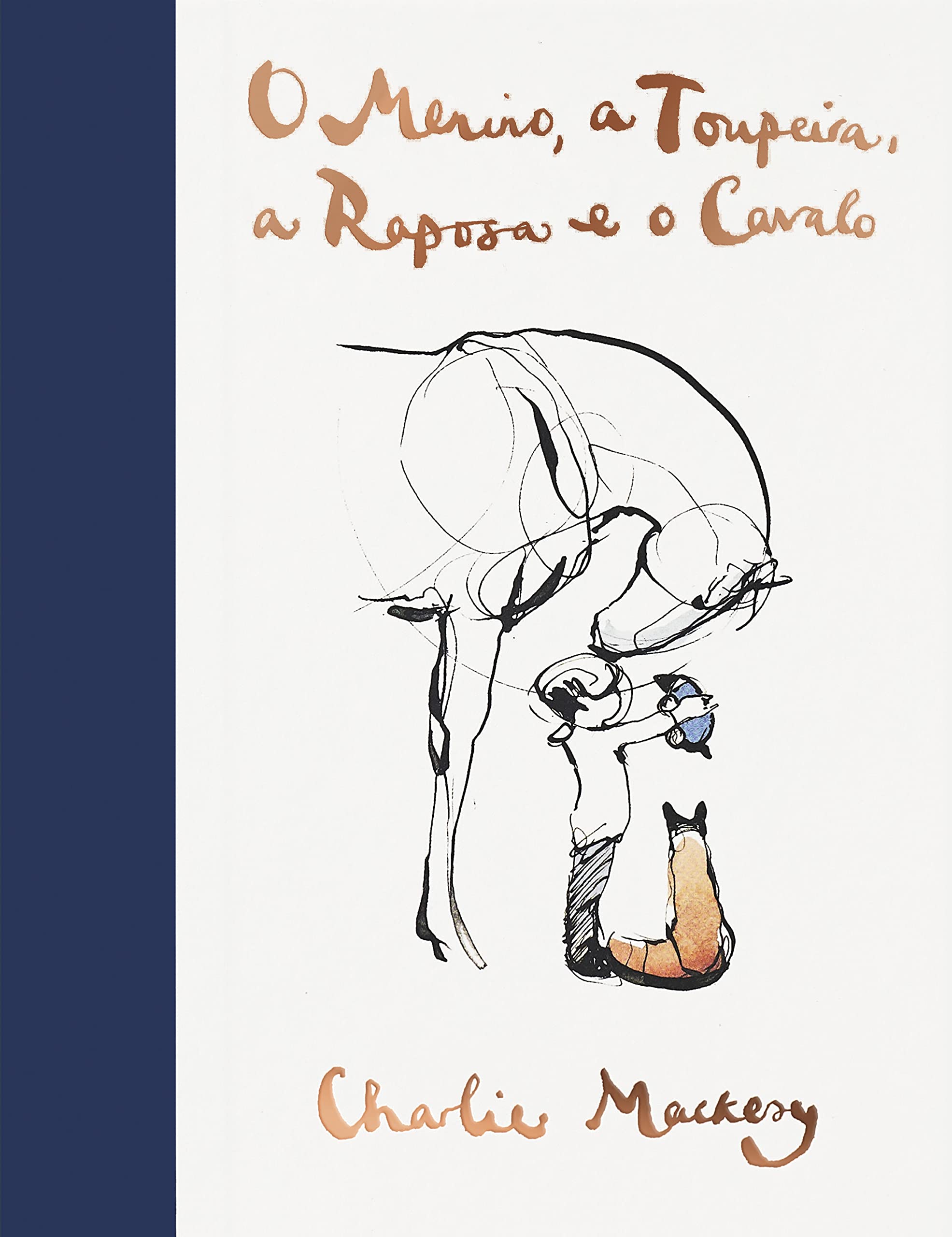 O Menino, a Toupeira, a Raposa e o Cavalo Books