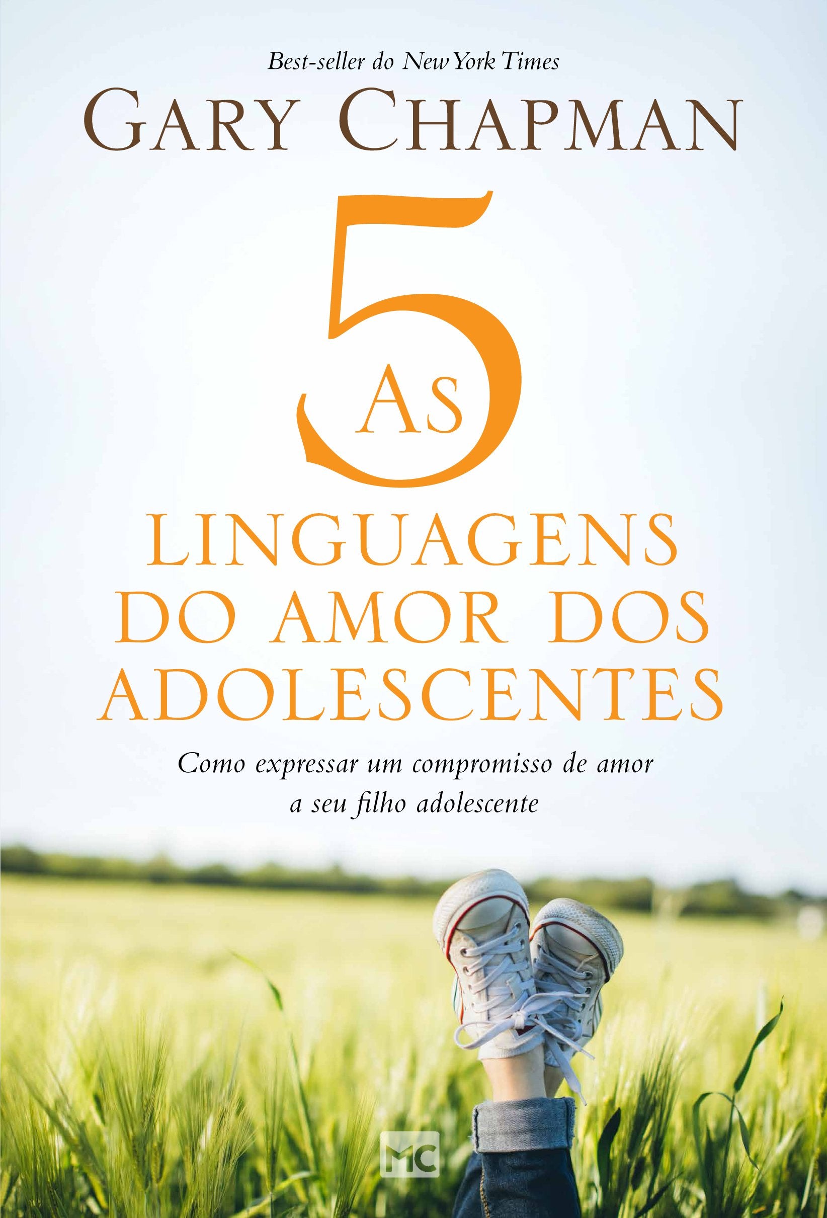 As 5 linguagens do amor dos adolescentes: Como expressar um compromisso de amor a seu filho adolescente book