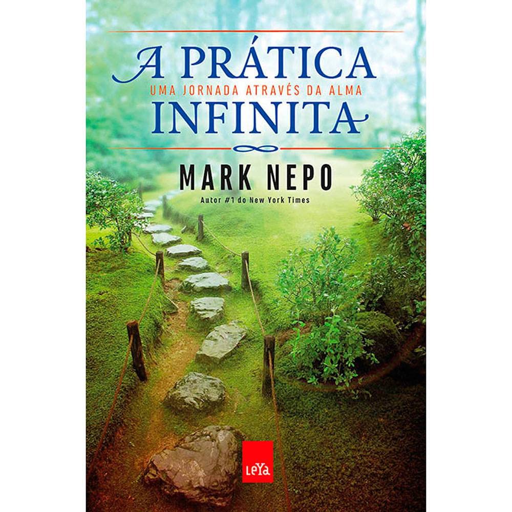 A Prática Infinita. Uma Jornada Através da Alma (Em Portuguese do Brasil) Books