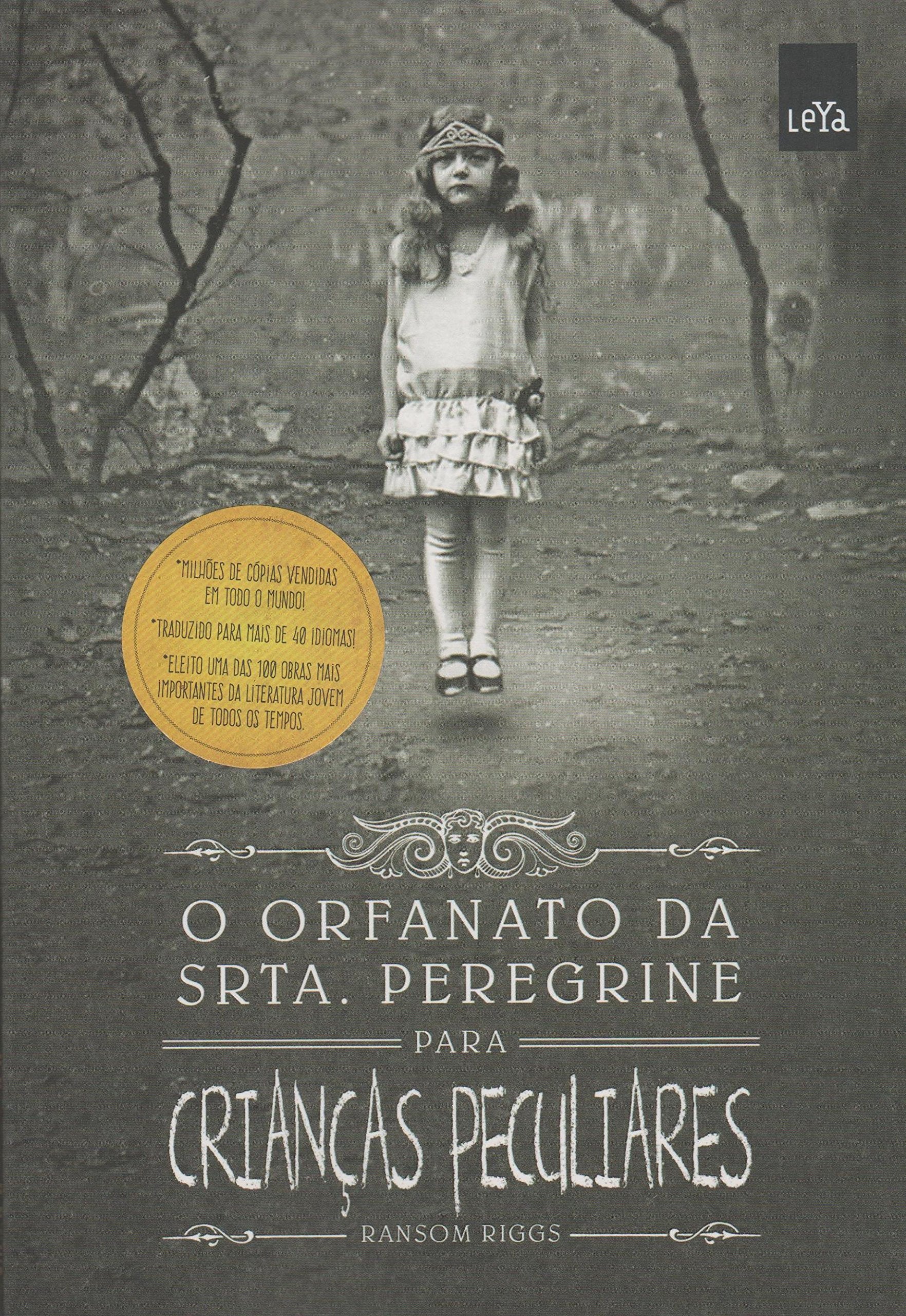 O Orfanato da Srta. Peregrine Para Crianças Peculiares (Em Portuguese do Brasil) book