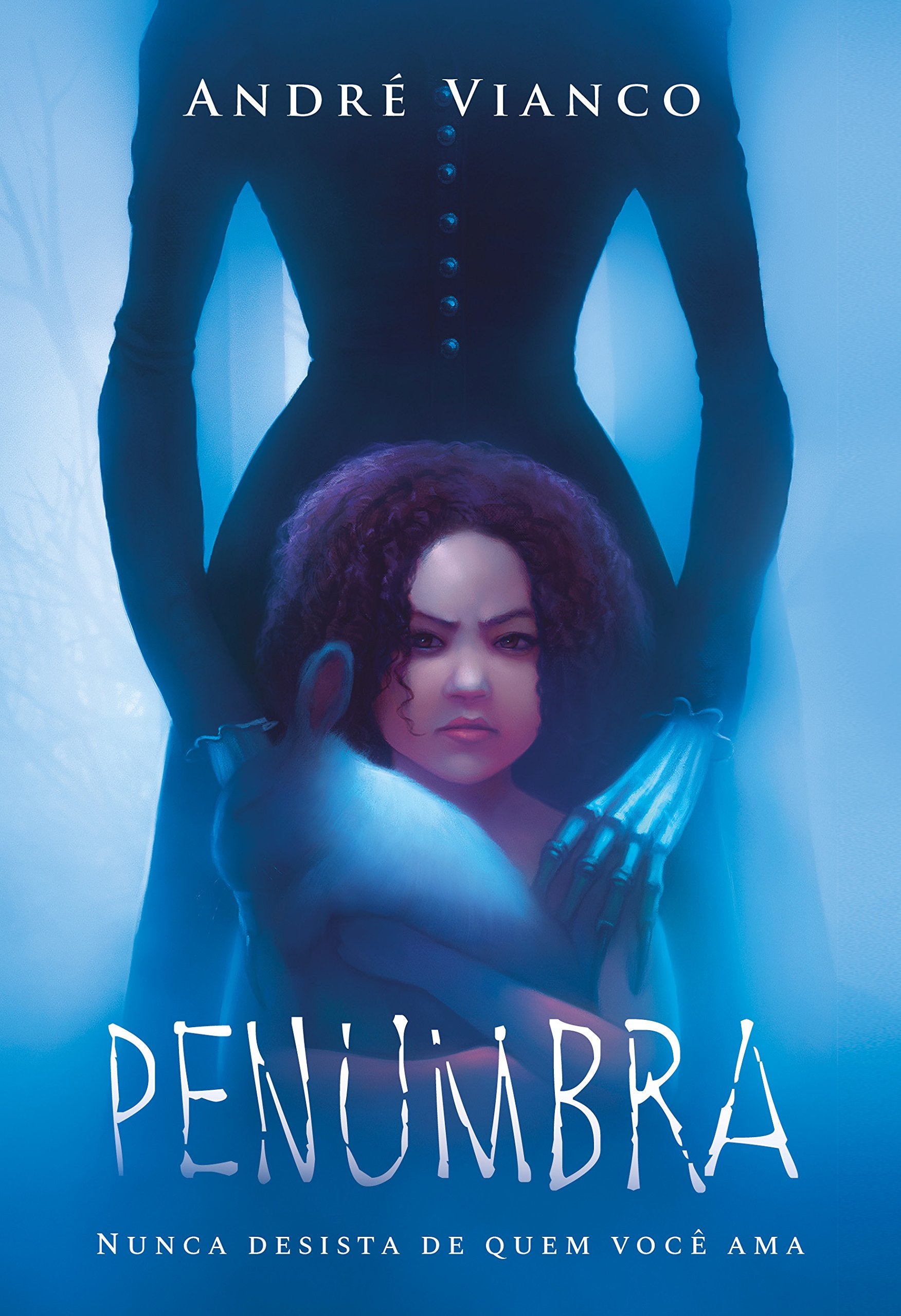 Penumbra. Nunca Desista de Quem Você Ama Books