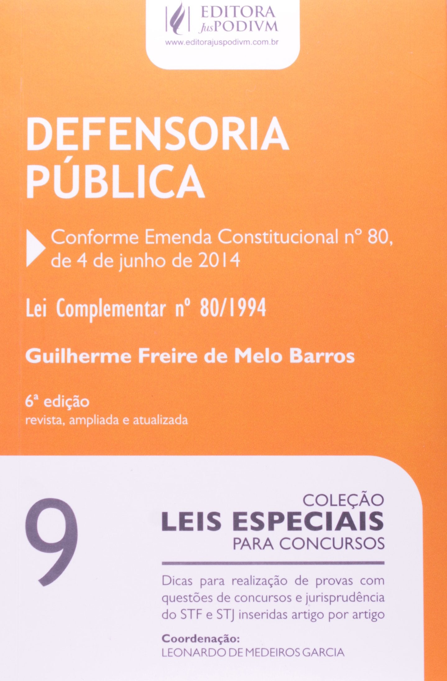 Defensoria Pública. Lei Complementar 80-1994 - Volume 9. Coleção Leis Especiais Para Concursos Books