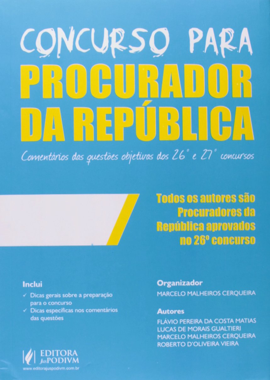 Concurso Procurador da República. Comentários das Questões Objetivas dos 26º e 27º Concursos Books