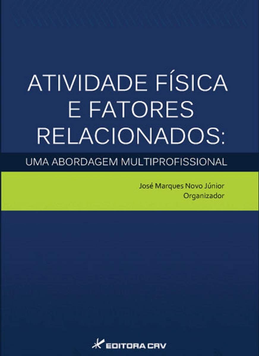 Atividade Física e Fatores Relacionados. Uma Abordagem Multiprofissional Books