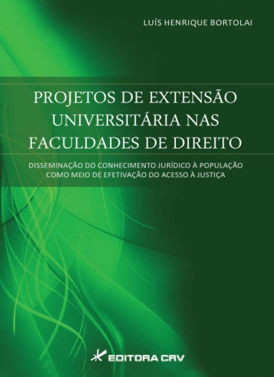 Projeto De Extensao Universitaria Nas Faculdades De Direito - Dissemin Books