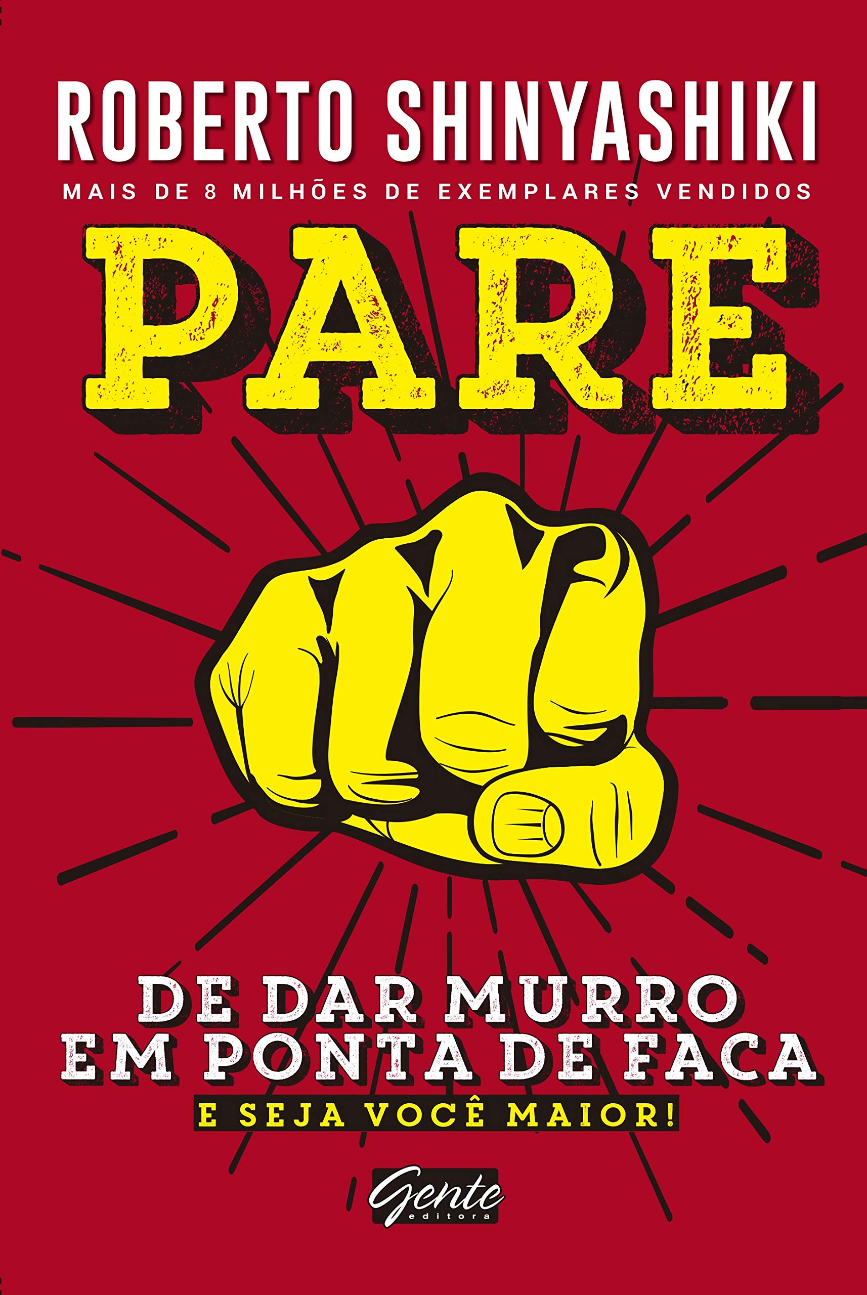 Pare de Dar Murro em Ponta de Faca Books