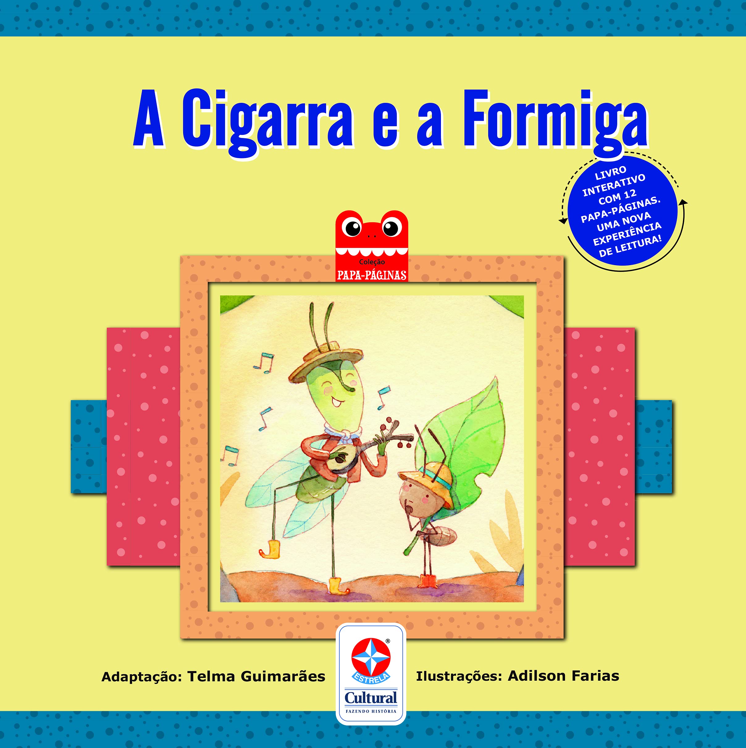 A Cigarra e a Formiga Books