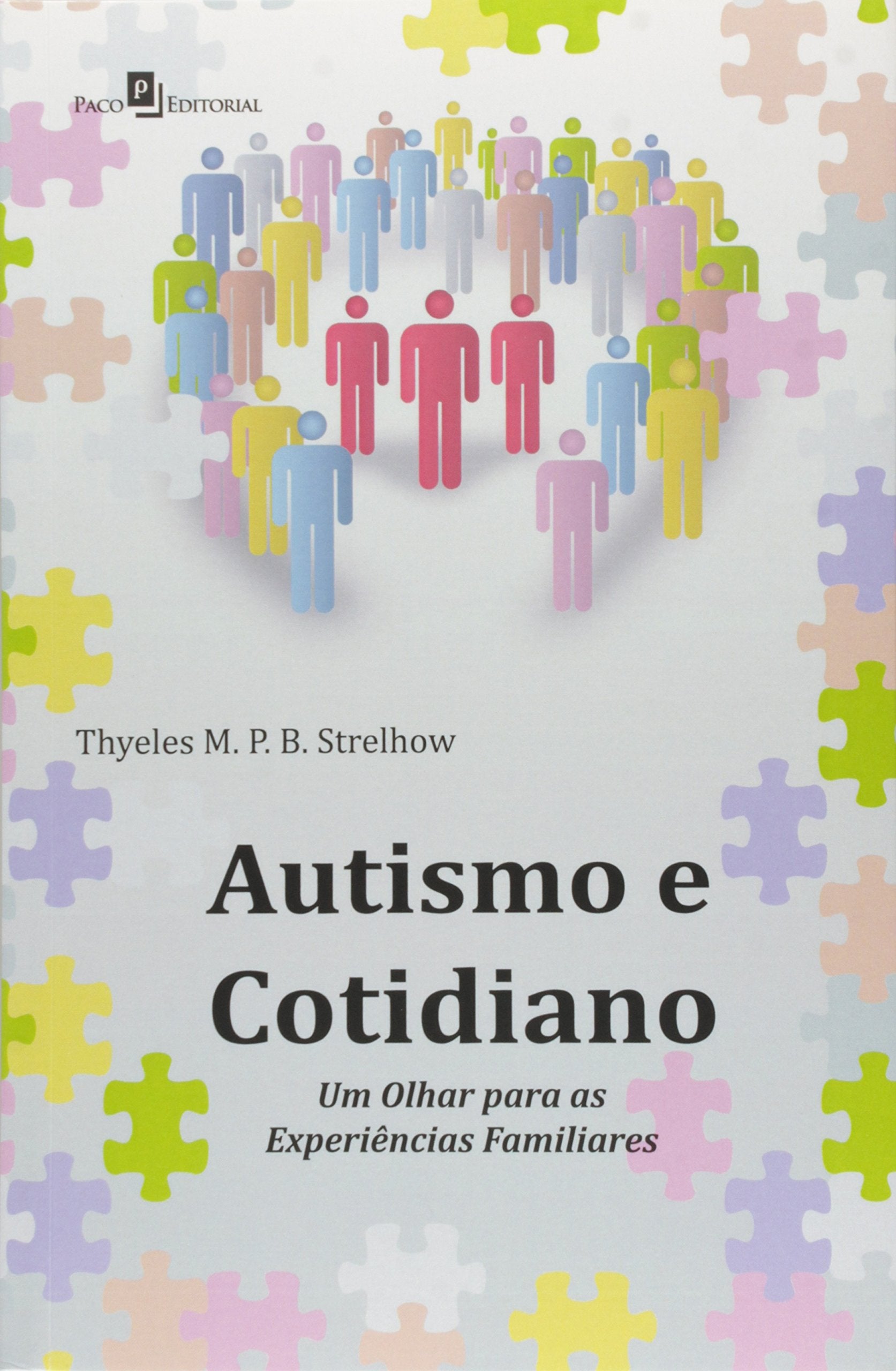 Autismo e Cotidiano. Um Olhar Para as Experiências Familiares Books