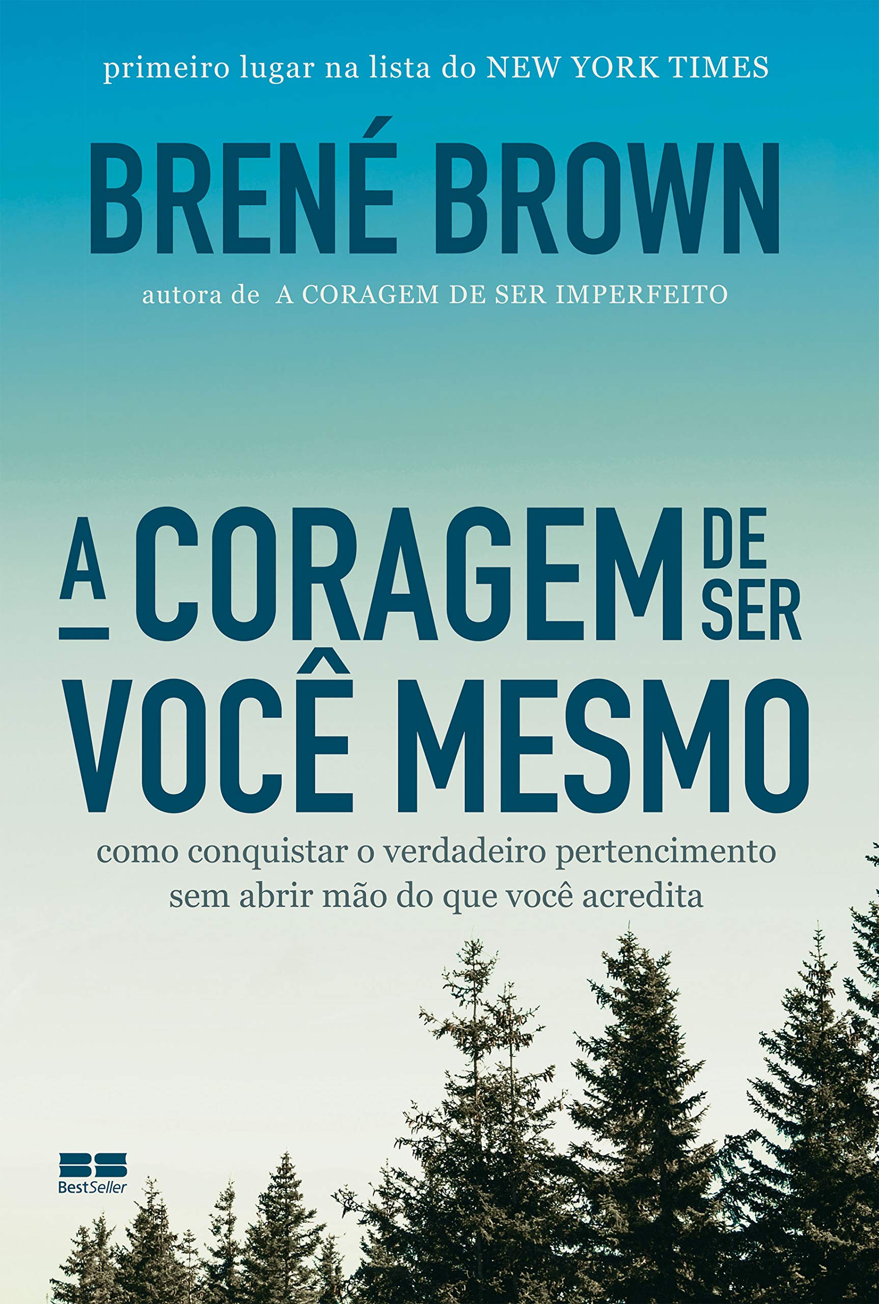 A Coragem De Ser Voce Mesmo (Em Portugues do Brasil) book
