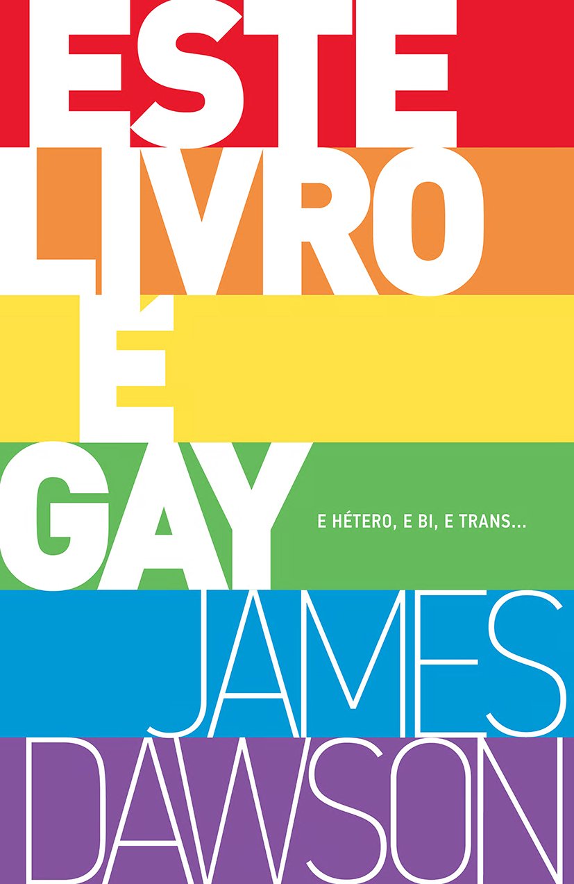 Este Livro É Gay. E Hétero, e Bi, e Trans... (Em Portuguese do Brasil) book