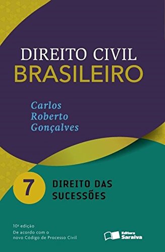 Direito Civil Brasileiro. Direito das Sucessões - Volume 7 Books