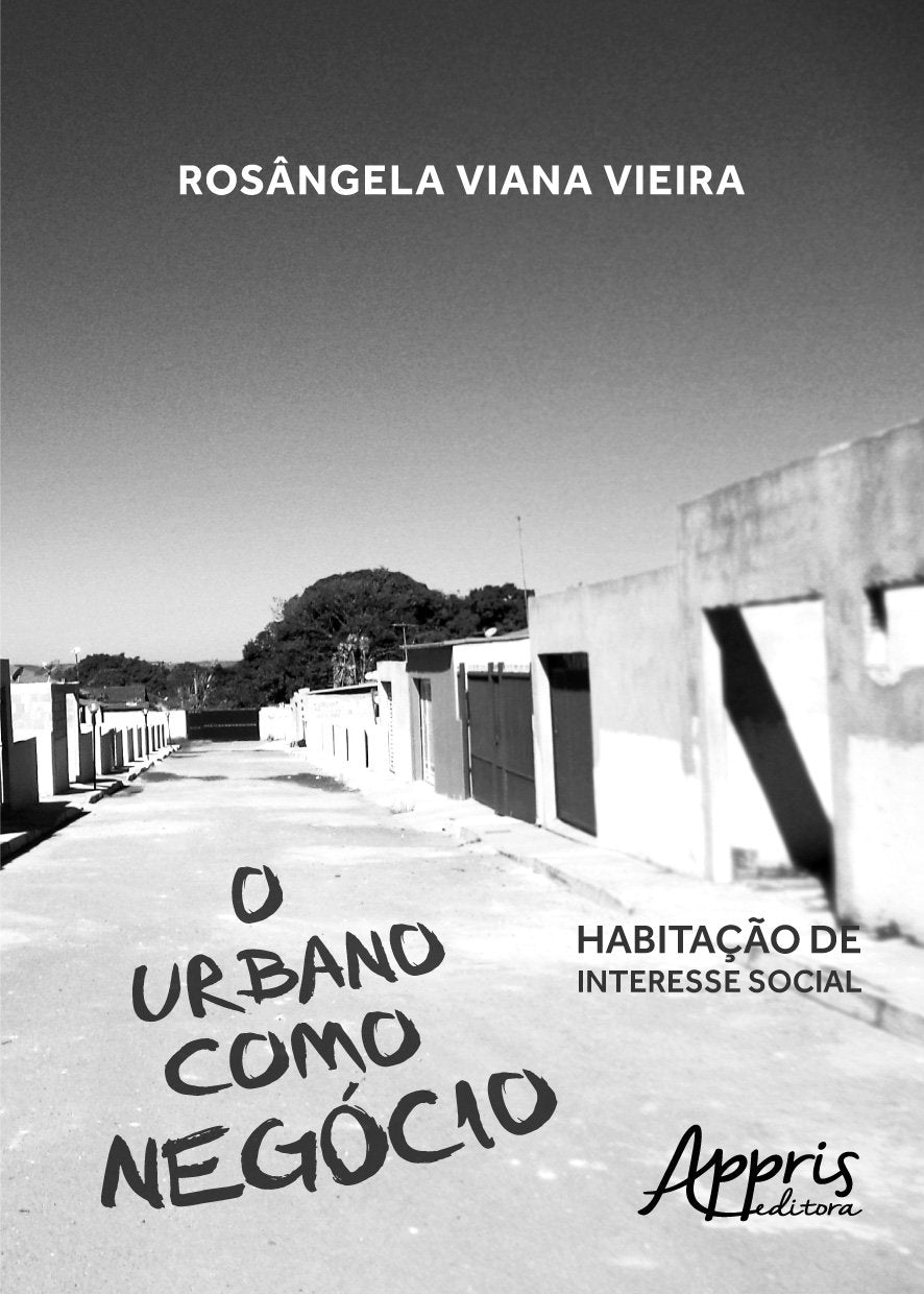 O Urbano Como Negócio. Habitação de Interesse Social Books