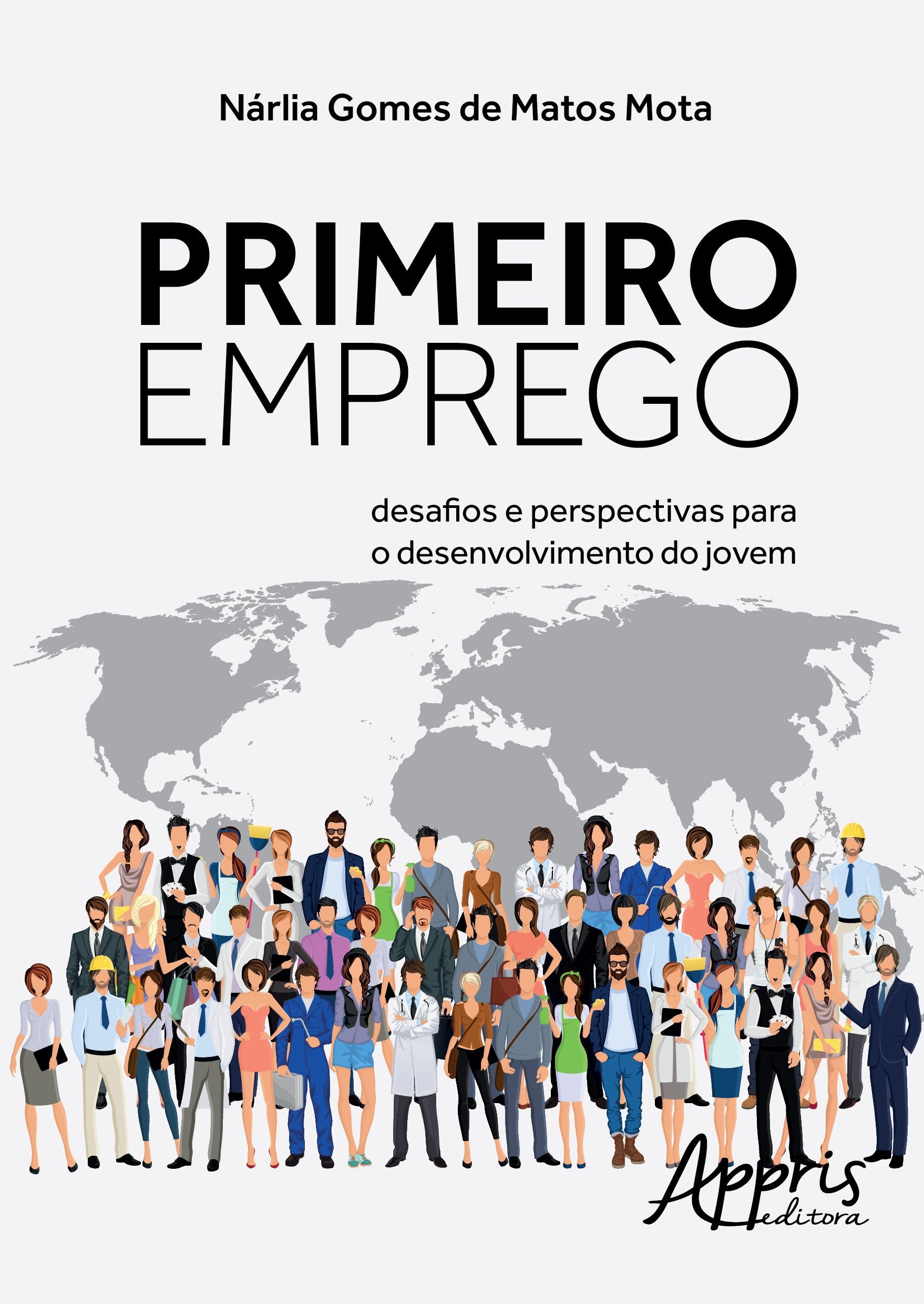 Primeiro Emprego. Desafios e Perspectivas Para o Desenvolvimento do Jovem Books