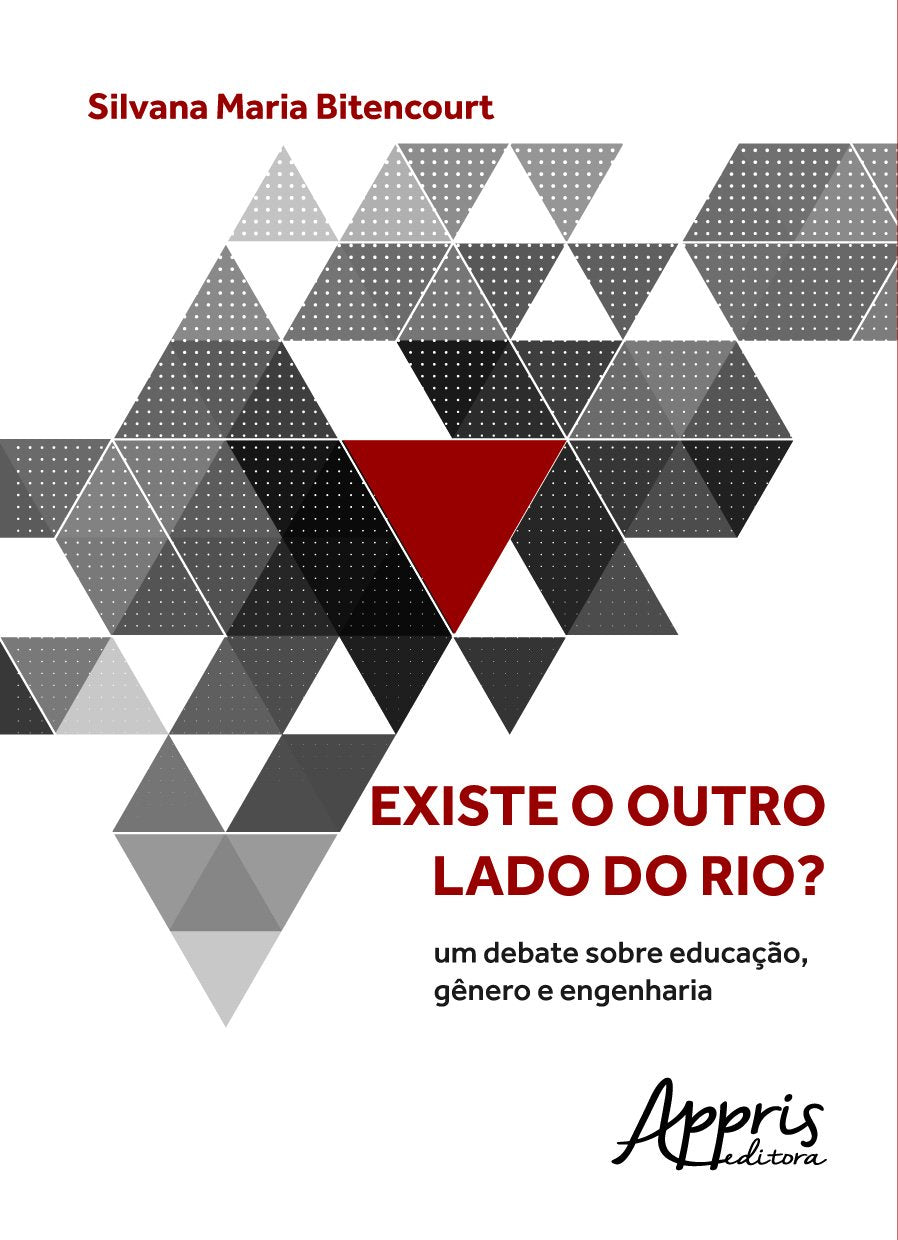 Existe o Outro Lado do Rio? Um Debate Sobre Educação, Gênero e Engenharia Books