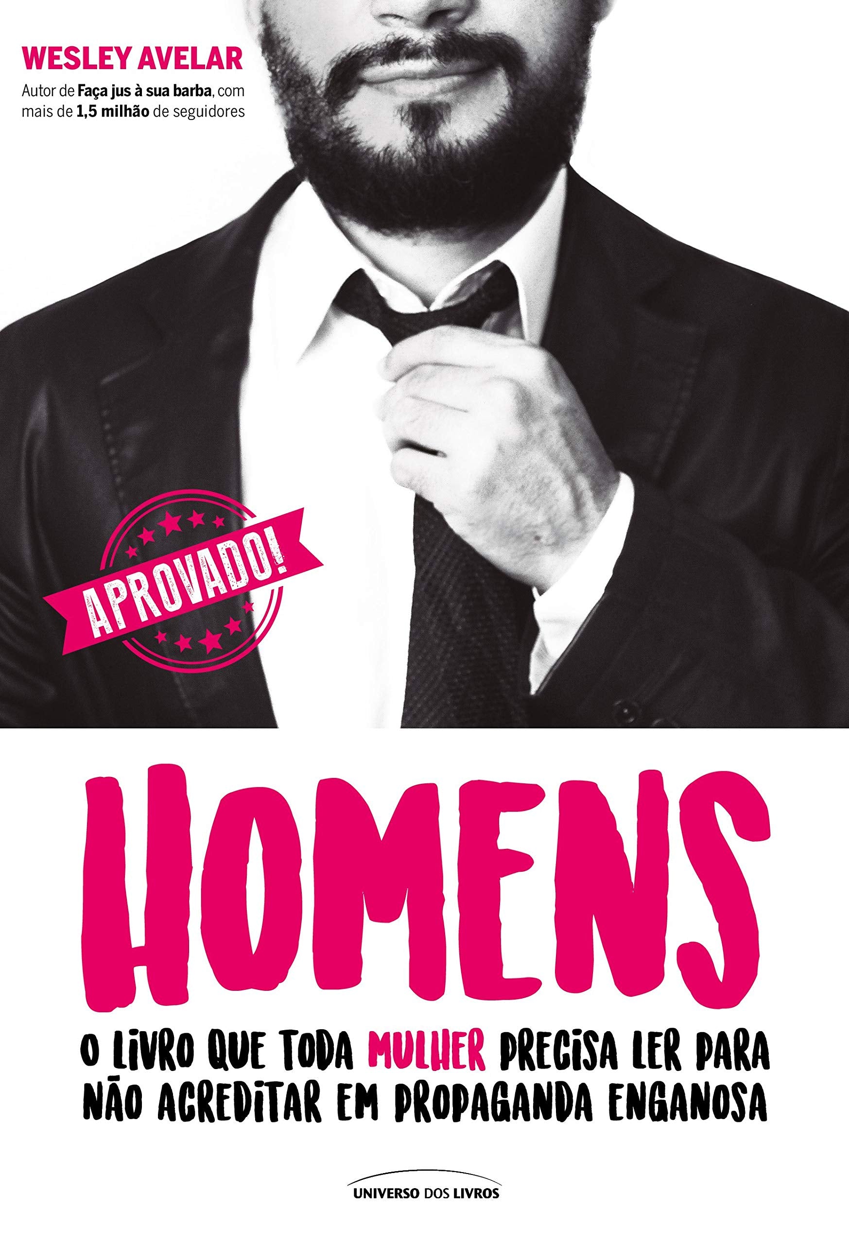 Homens. O Livro que Toda Mulher Precisa Ler Para não Acreditar em Propaganda Enganosa book