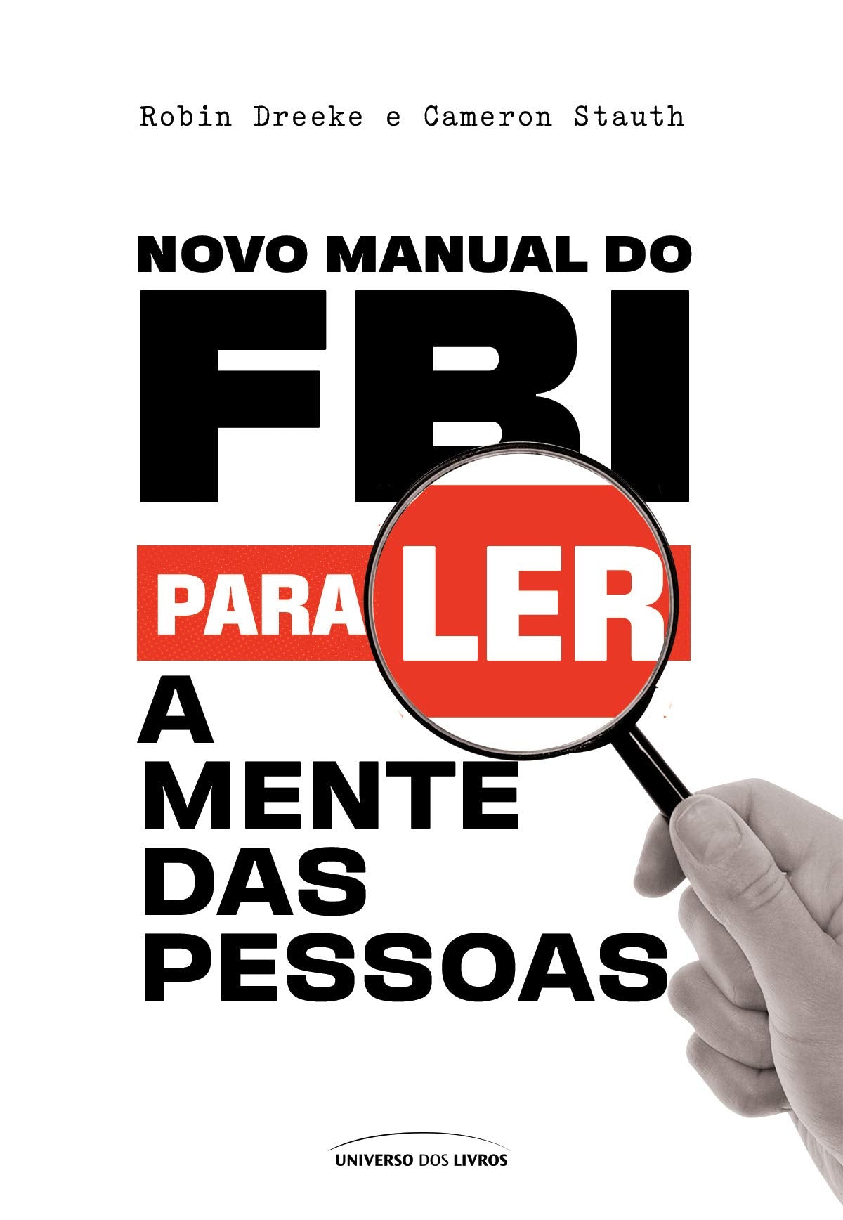 Novo Manual do FBI Para Ler a Mente das Pessoas (Em Portugues do Brasil) book