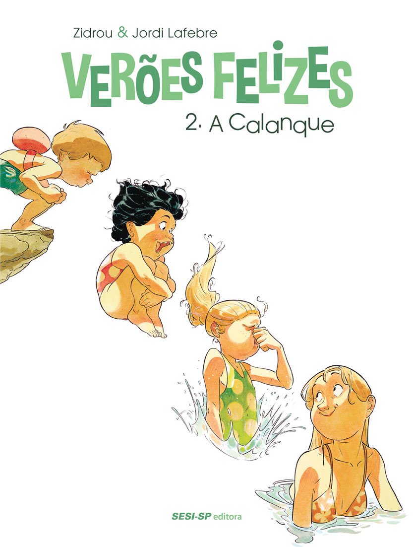 Verões Felizes. 2-A Calanque book