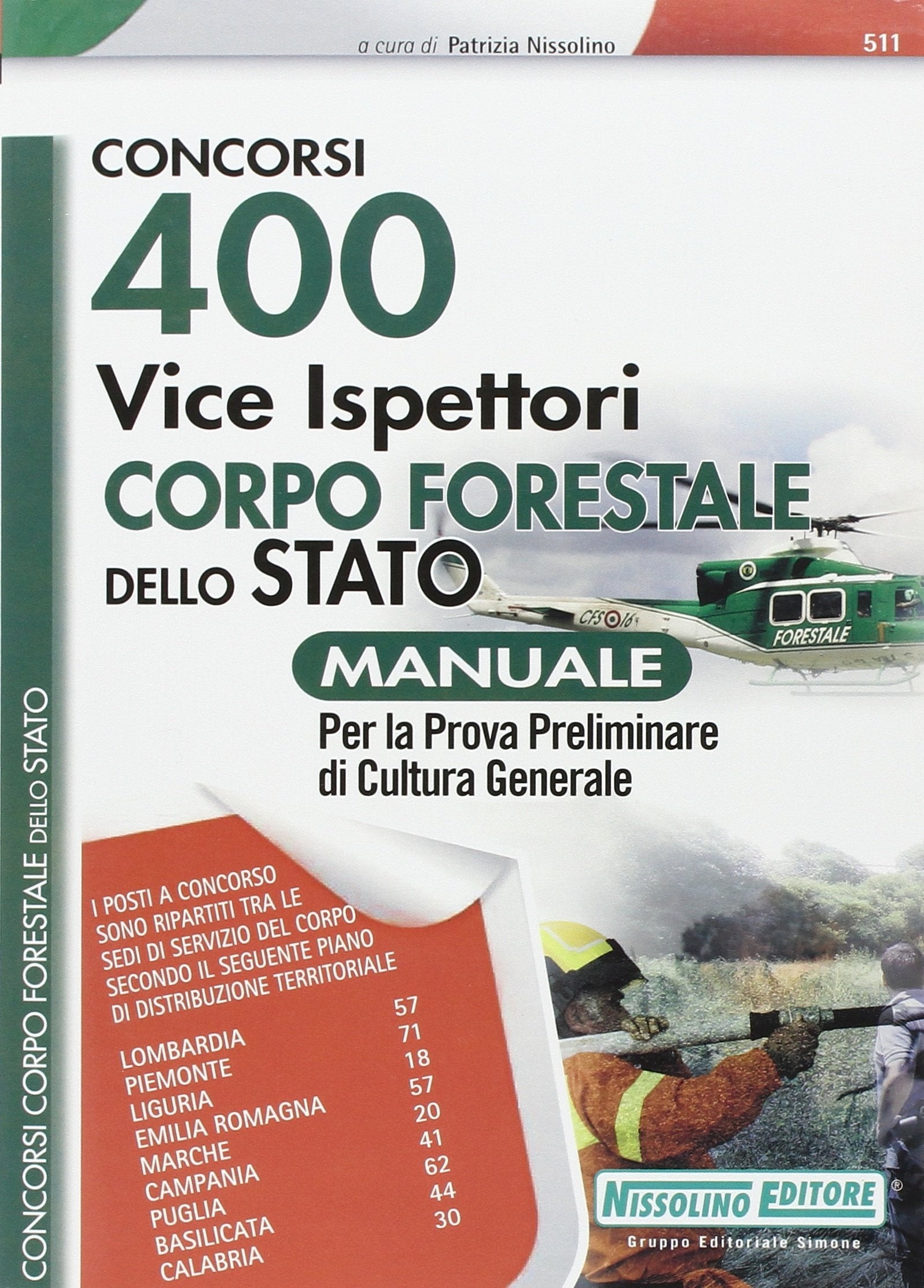 400 vice ispettori nel Corpo Forestale dello Stato. Manuale Books