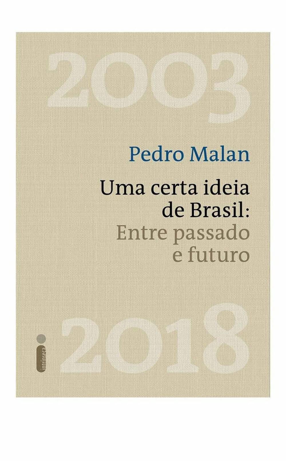 Uma certa ideia de Brasil: Entre passado e futuro (Português) Books